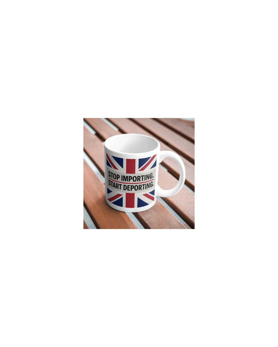 Stop Importing Start Deporting Mug - Political Coffee Cup, Gift for Activists, Union Supporters,