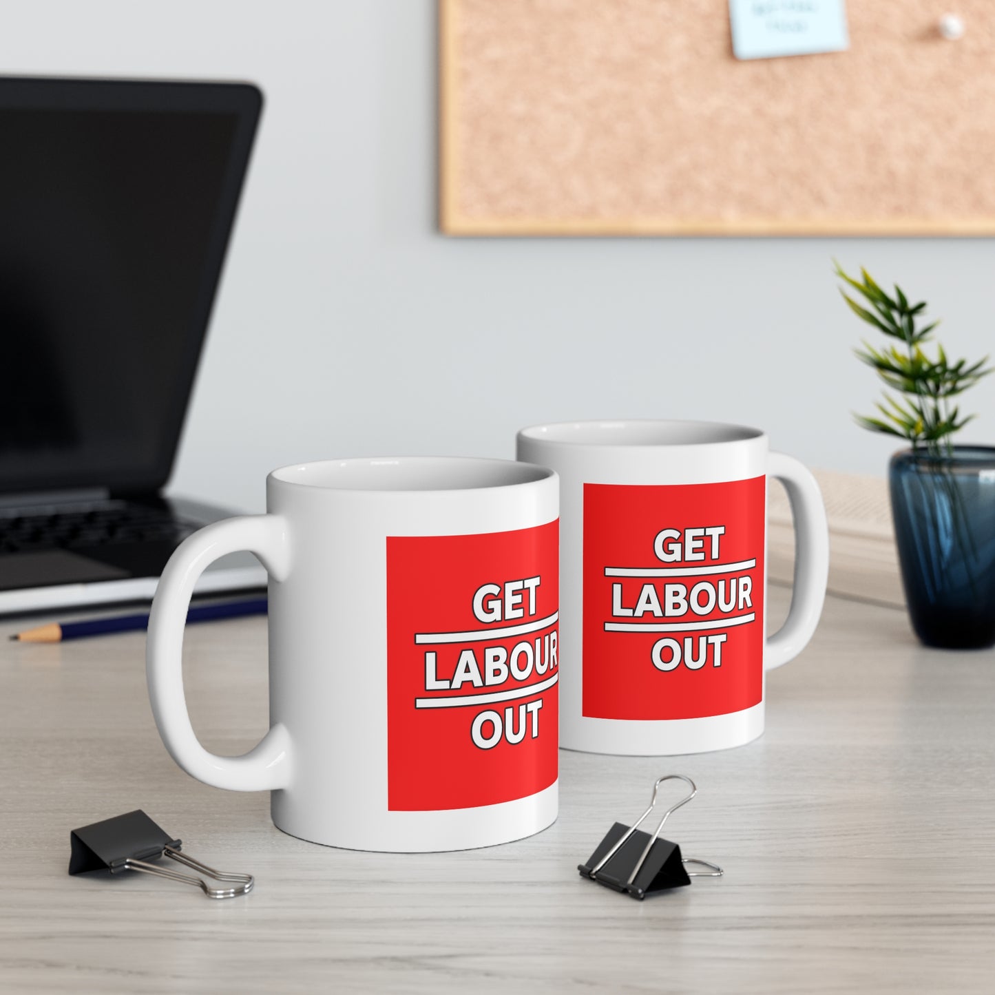 Get Labour Out - Bold Political Mug - Perfect for Activists, Gift for Elections, Coffee Lover, Campaign Merchandise, Red Motivation Mug