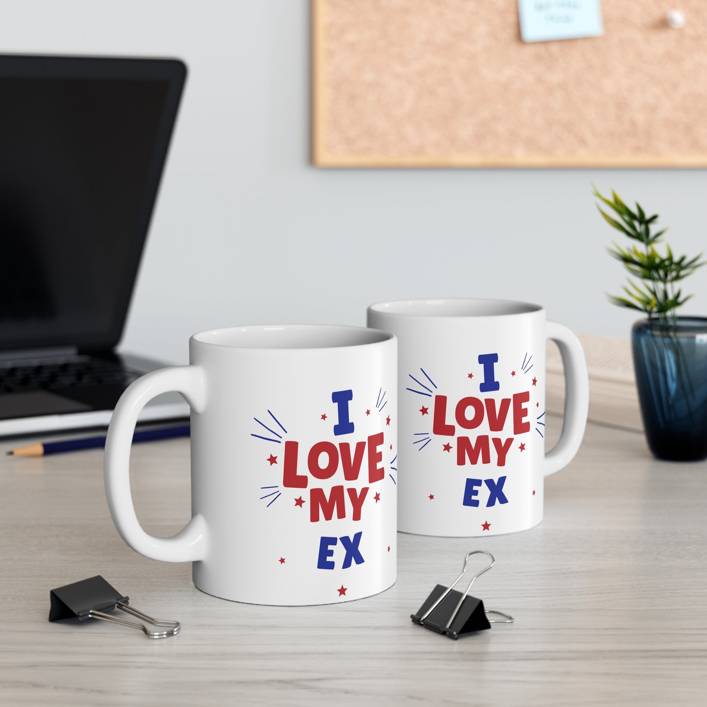 I Love My Ex Mug - Fun and Quirky Breakup Humor Gift