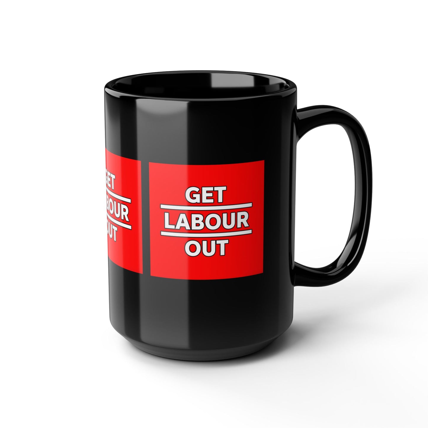 Get Labour Out Mug | 11oz & 15oz | Political Campaign Coffee Cup, Protest Gift, Office Decor, Activist Merchandise, Unique Gift Idea