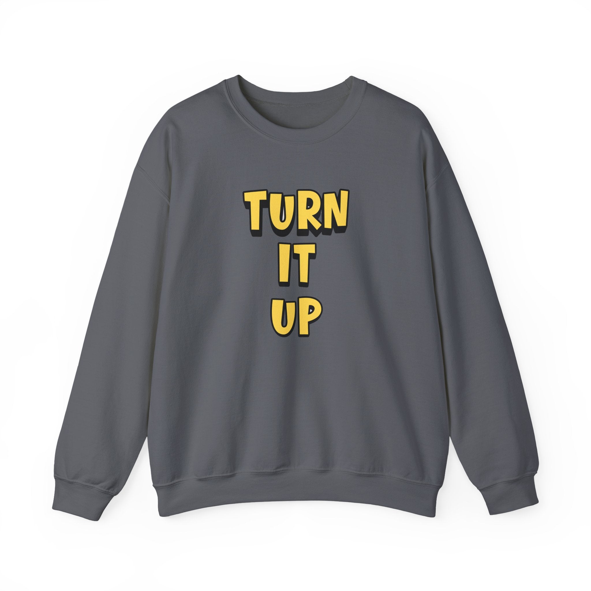 Turn It Up Sweatshirt | Rugby Crewneck Jumper, Yellow Block Text Graphic, UK Sports Fan