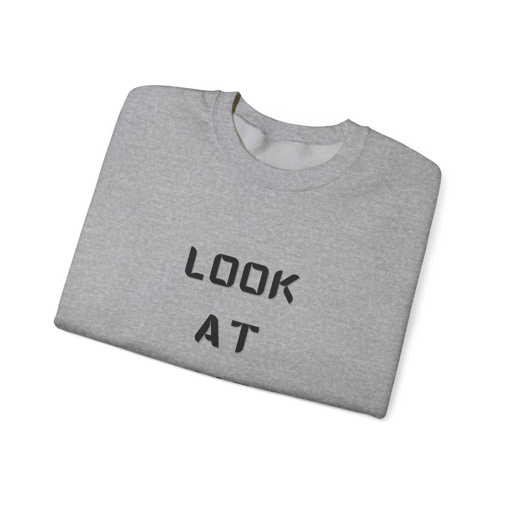 Look At Me Sweatshirt, Crewneck