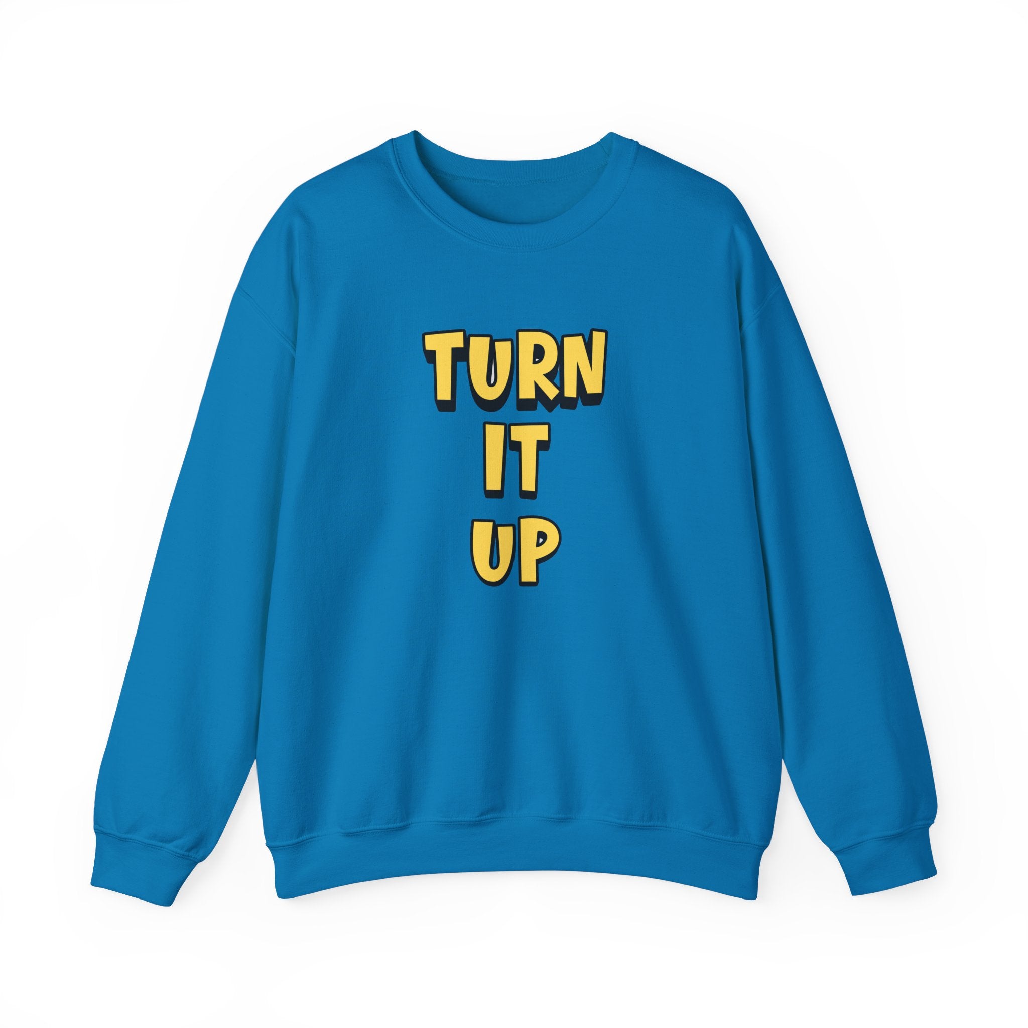 Turn It Up Sweatshirt | Rugby Crewneck Jumper, Yellow Block Text Graphic, UK Sports Fan