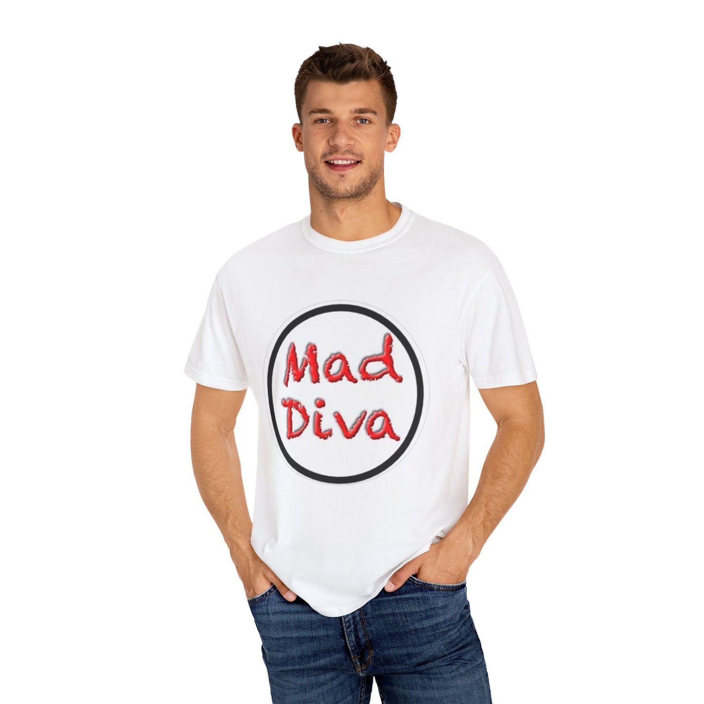 Mad Diva Unisex Garment-Dyed T-Shirt - Trendy & Fun Graphic Tee for Stylish Individuals