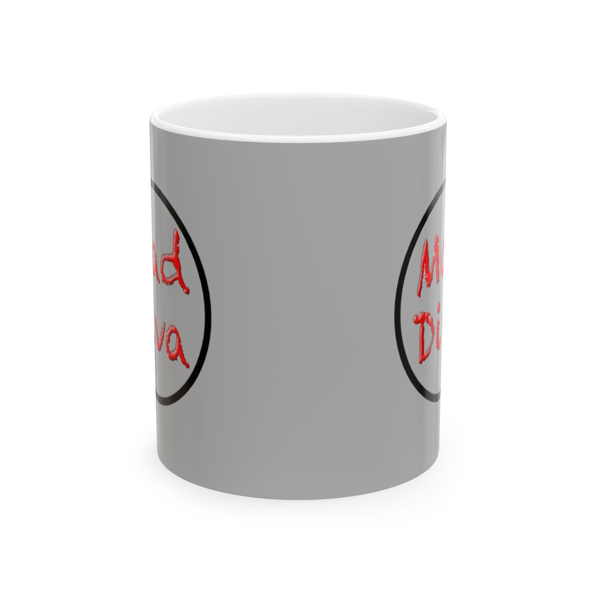 Mad  Diva Mug Ceramic Mug | 11oz
