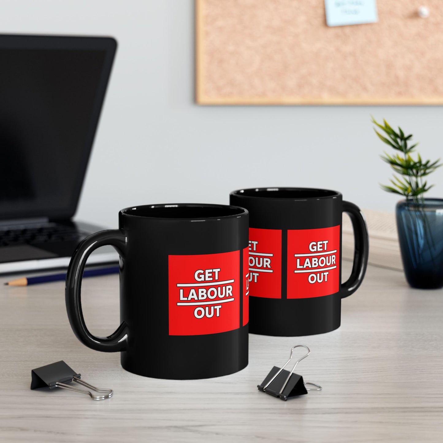 Get Labour Out Mug | 11oz & 15oz | Political Campaign Coffee Cup, Protest Gift, Office Decor, Activist Merchandise, Unique Gift Idea