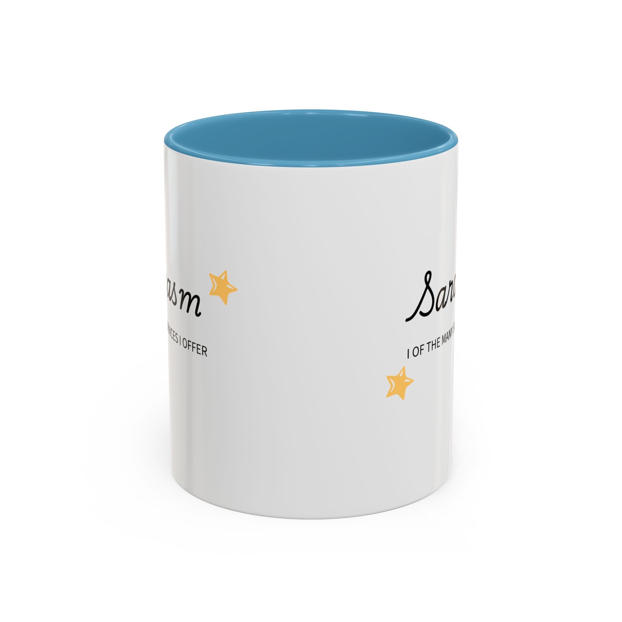 Sarcasm one of the Many Services I Offer Mug | Accent Coffee Mug