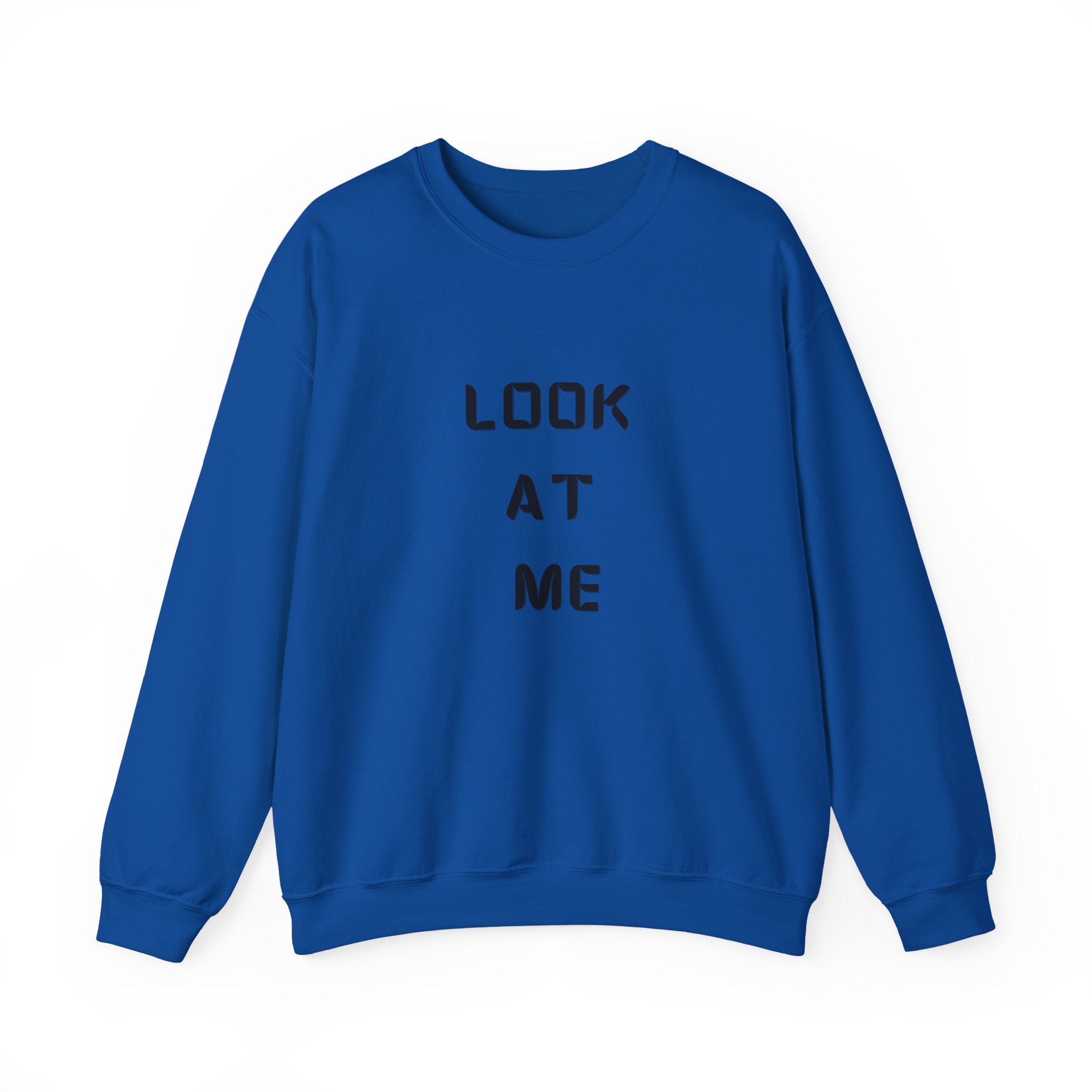 Look At Me Sweatshirt, Crewneck