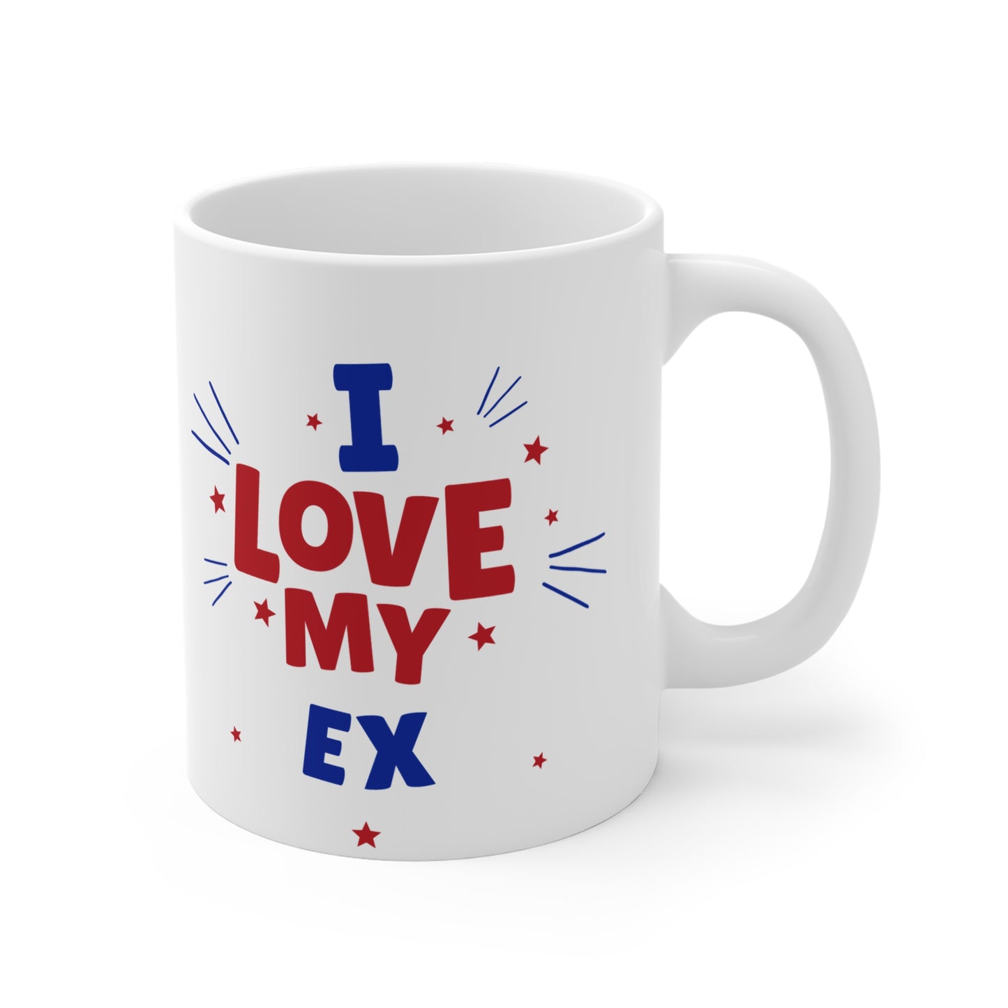 I Love My Ex Mug - Fun and Quirky Breakup Humor Gift