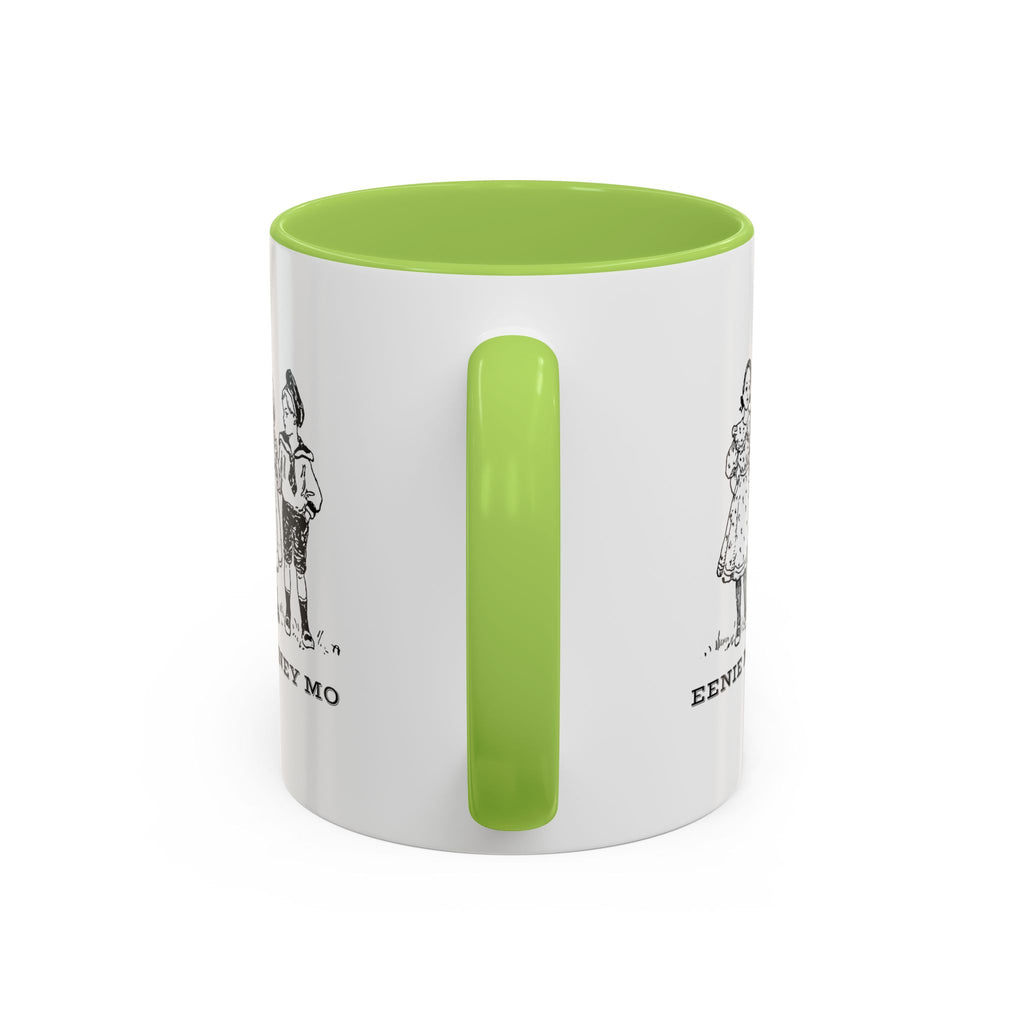 Eenie Meenie Miney Mo -  Illustration Mug | Accent Coffee Mug 11oz | Nursery Rhyme Quote Cup