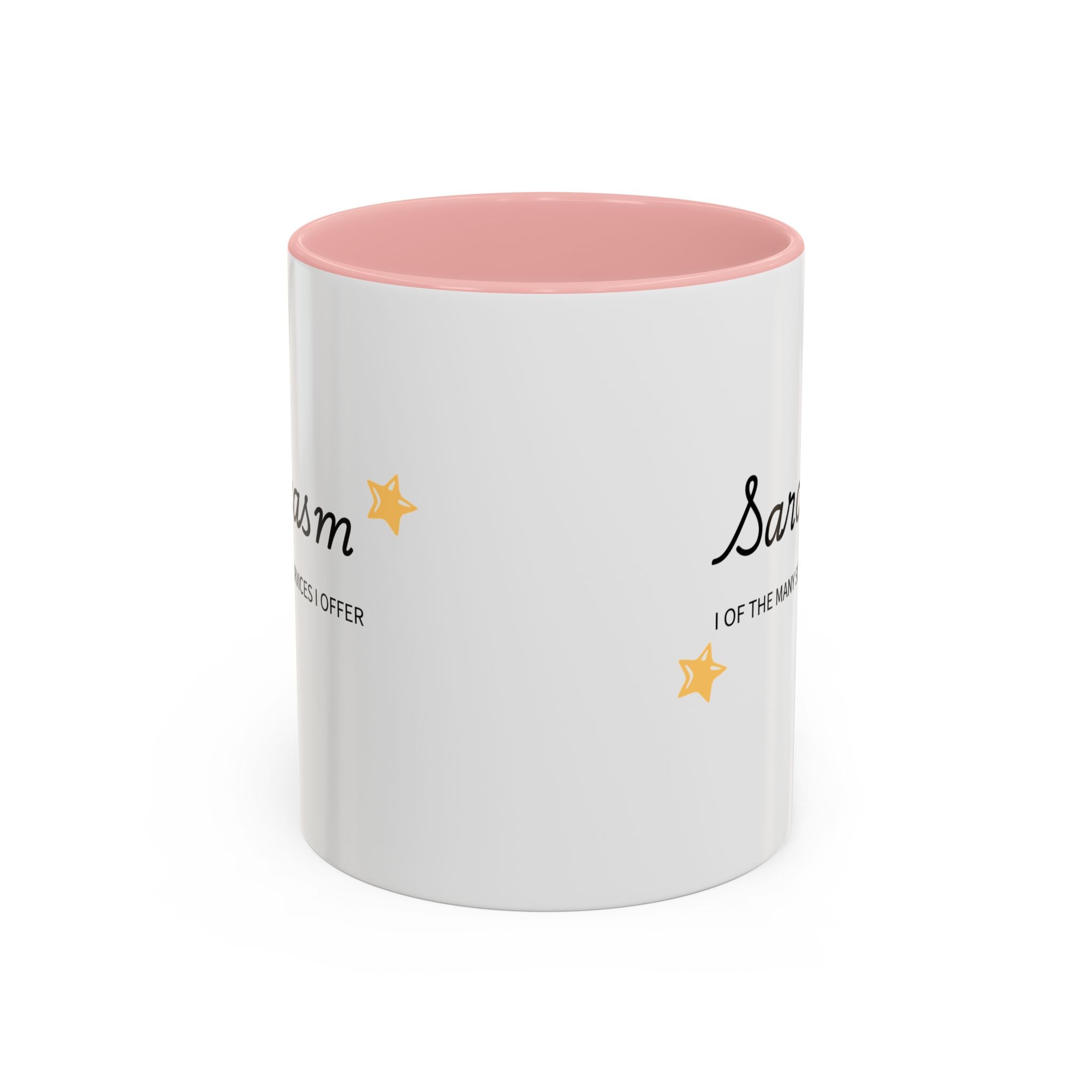 Sarcasm one of the Many Services I Offer Mug | Accent Coffee Mug