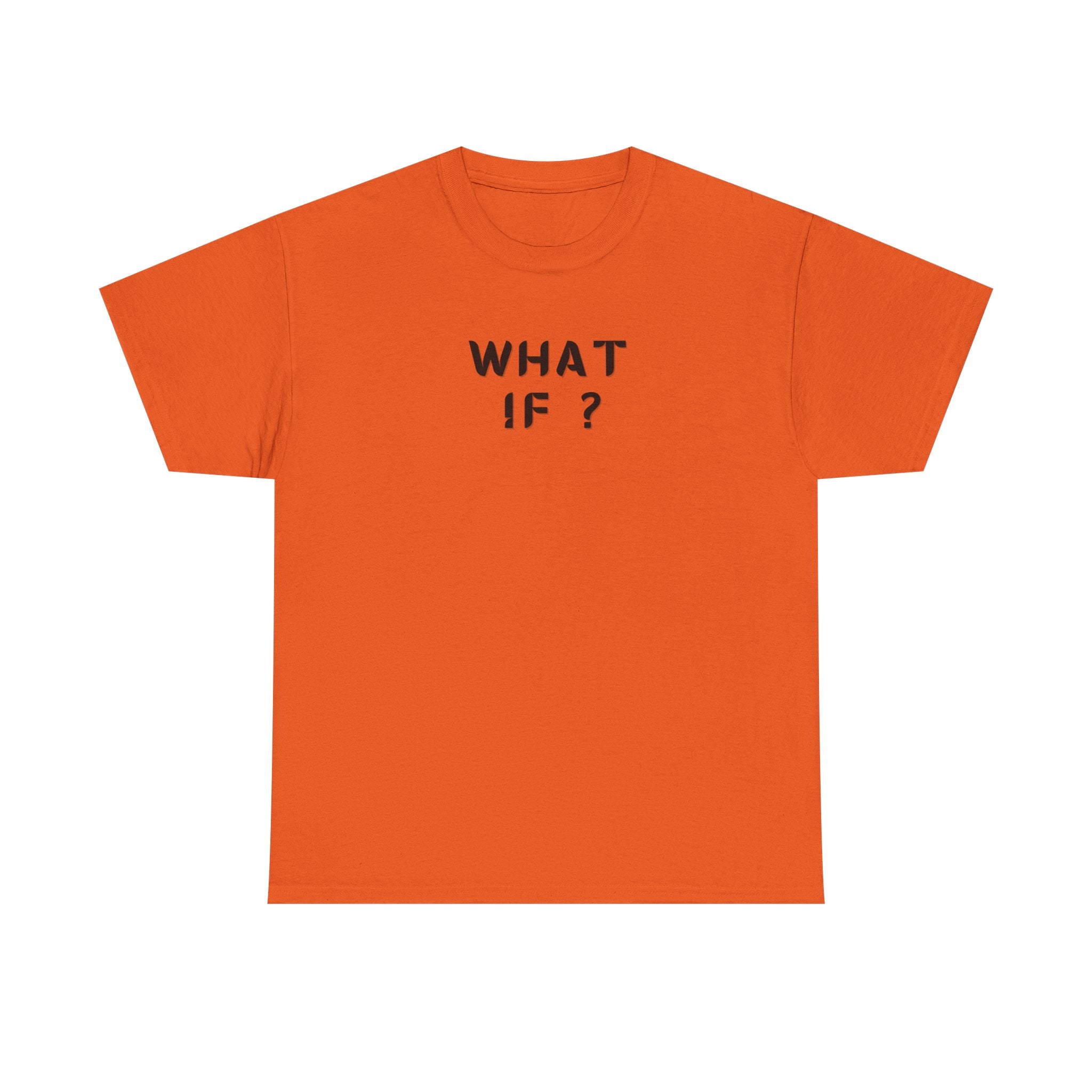 WHAT IF? Minimalist Text T-Shirt — Question Graphic Tee