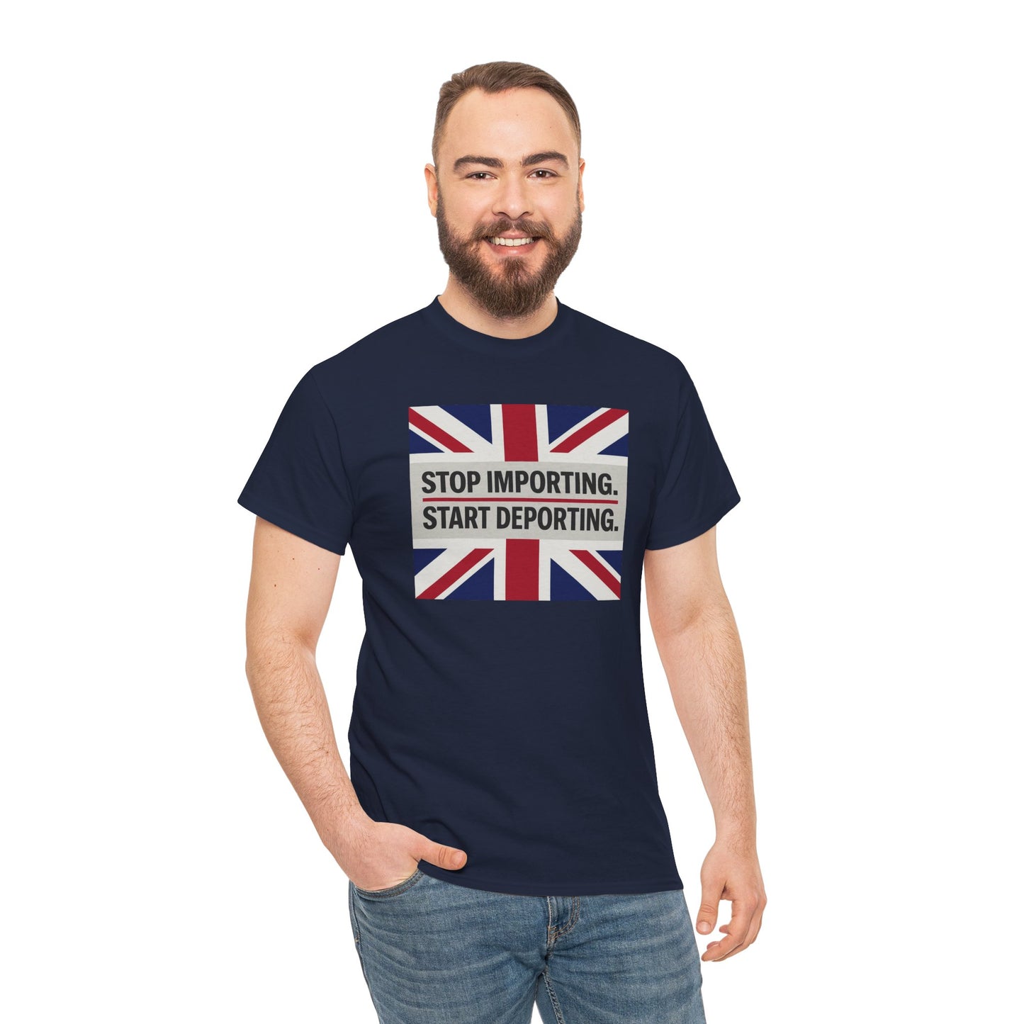 Stop Importing Start Deporting British Statement Tee, Graphic Tee, Unisex Cotton Shirt, Political Humor Shirt, Casual Style T-Shirt