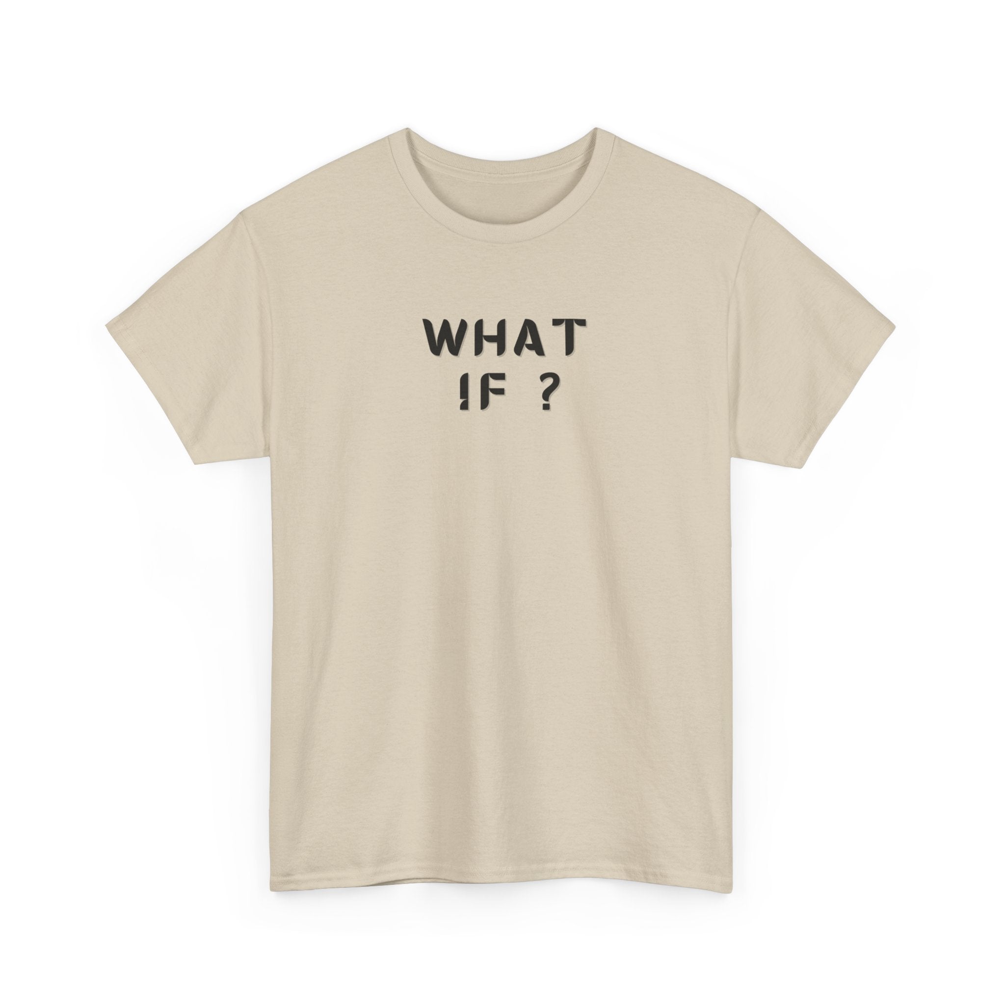 WHAT IF? Minimalist Text T-Shirt — Question Graphic Tee