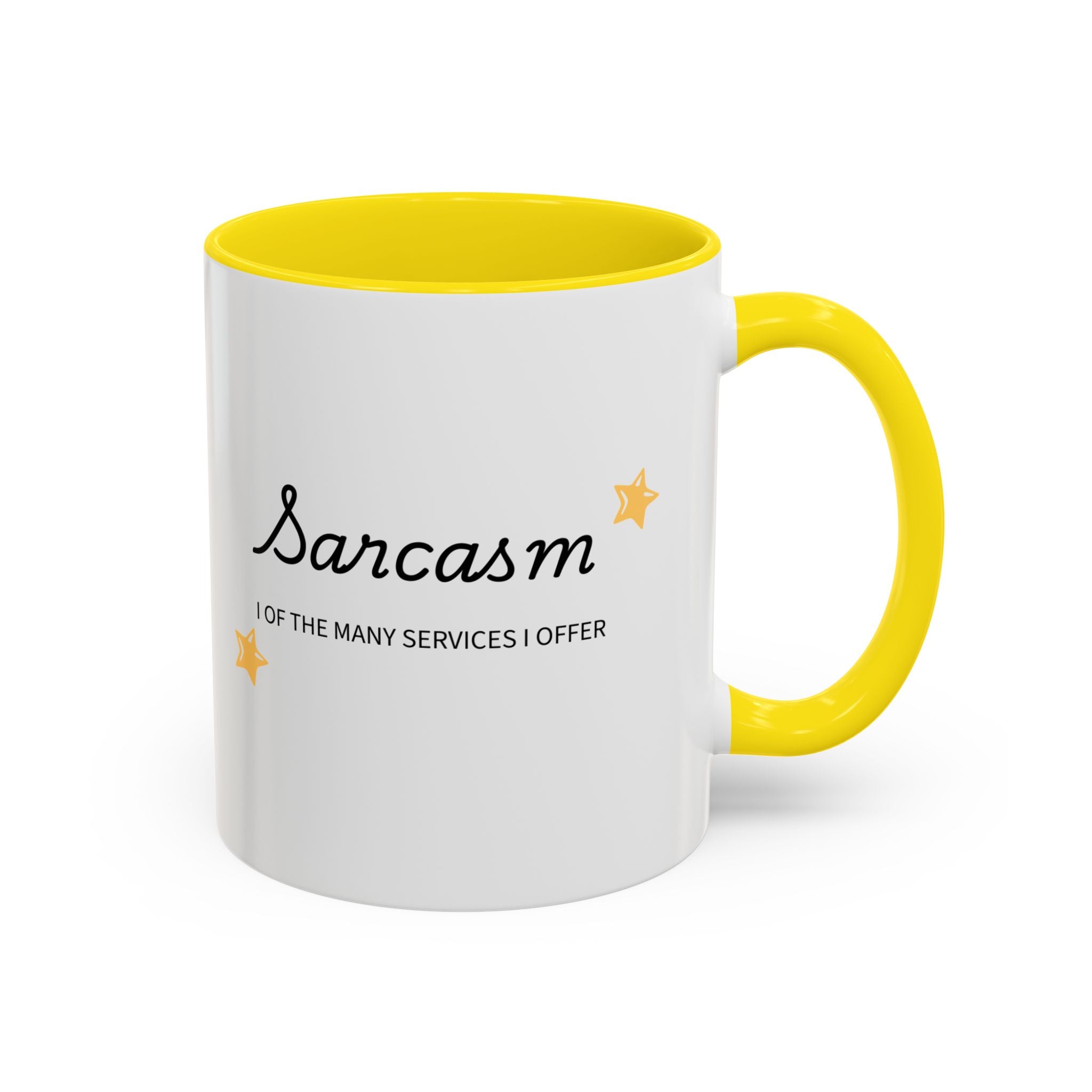 Sarcasm one of the Many Services I Offer Mug | Accent Coffee Mug