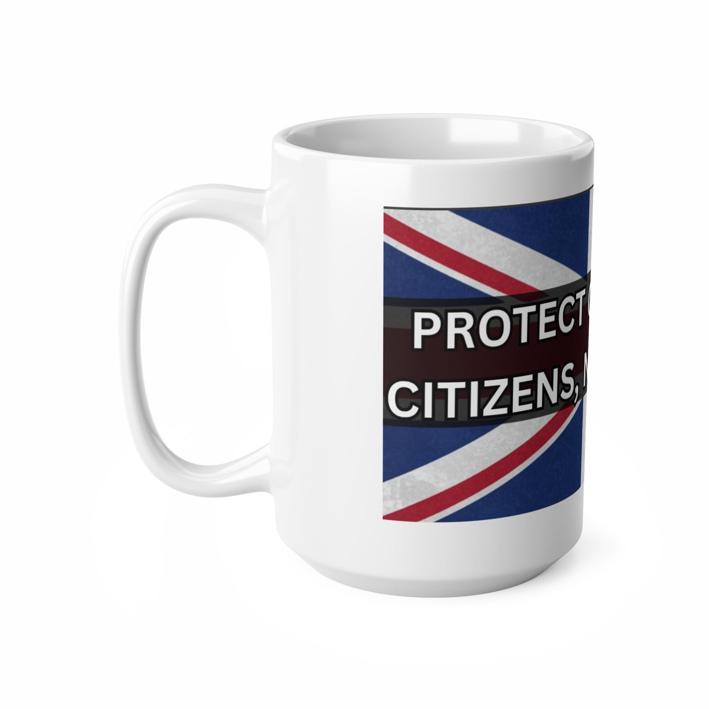 Protect Our NHS, Ideal for Citizens, Patriotic Coffee Mug - Political Gifts, Tea Lovers, Home Decor, Office Use, Father's Day