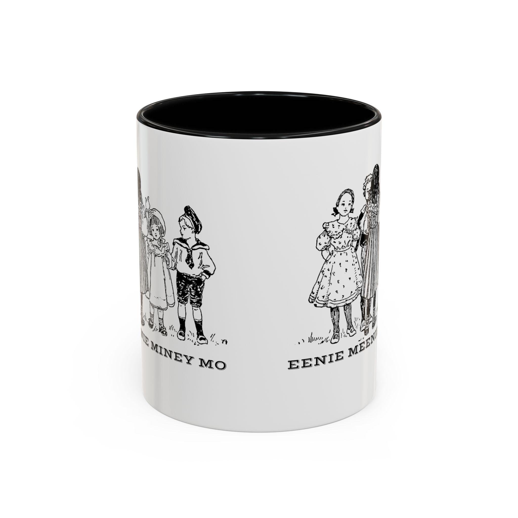 Eenie Meenie Miney Mo -  Illustration Mug | Accent Coffee Mug 11oz | Nursery Rhyme Quote Cup