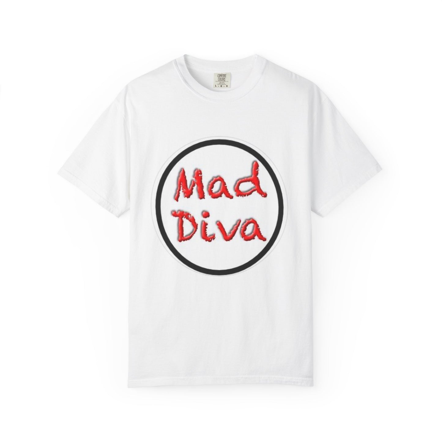 Mad Diva Unisex Garment-Dyed T-Shirt - Trendy & Fun Graphic Tee for Stylish Individuals