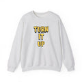 Turn It Up Sweatshirt | Rugby Crewneck Jumper, Yellow Block Text Graphic, UK Sports Fan
