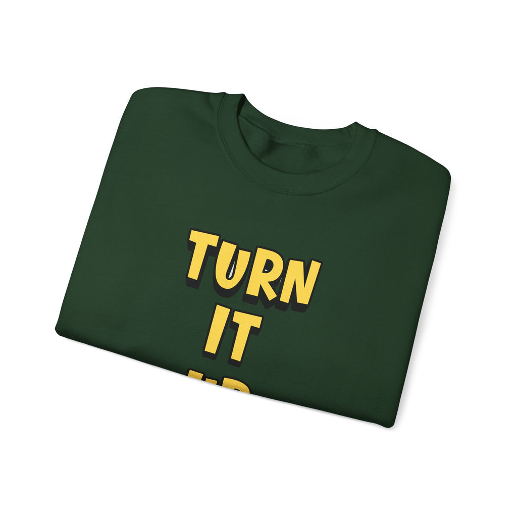 Turn It Up Sweatshirt | Rugby Crewneck Jumper, Yellow Block Text Graphic, UK Sports Fan