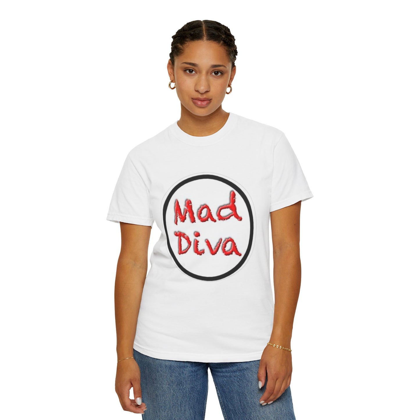 Mad Diva Unisex Garment-Dyed T-Shirt - Trendy & Fun Graphic Tee for Stylish Individuals