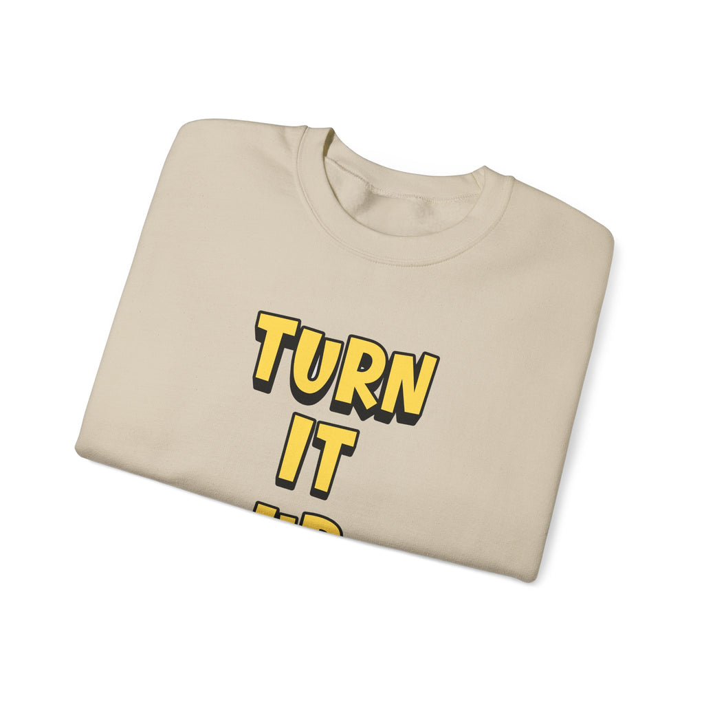 Turn It Up Sweatshirt | Rugby Crewneck Jumper, Yellow Block Text Graphic, UK Sports Fan