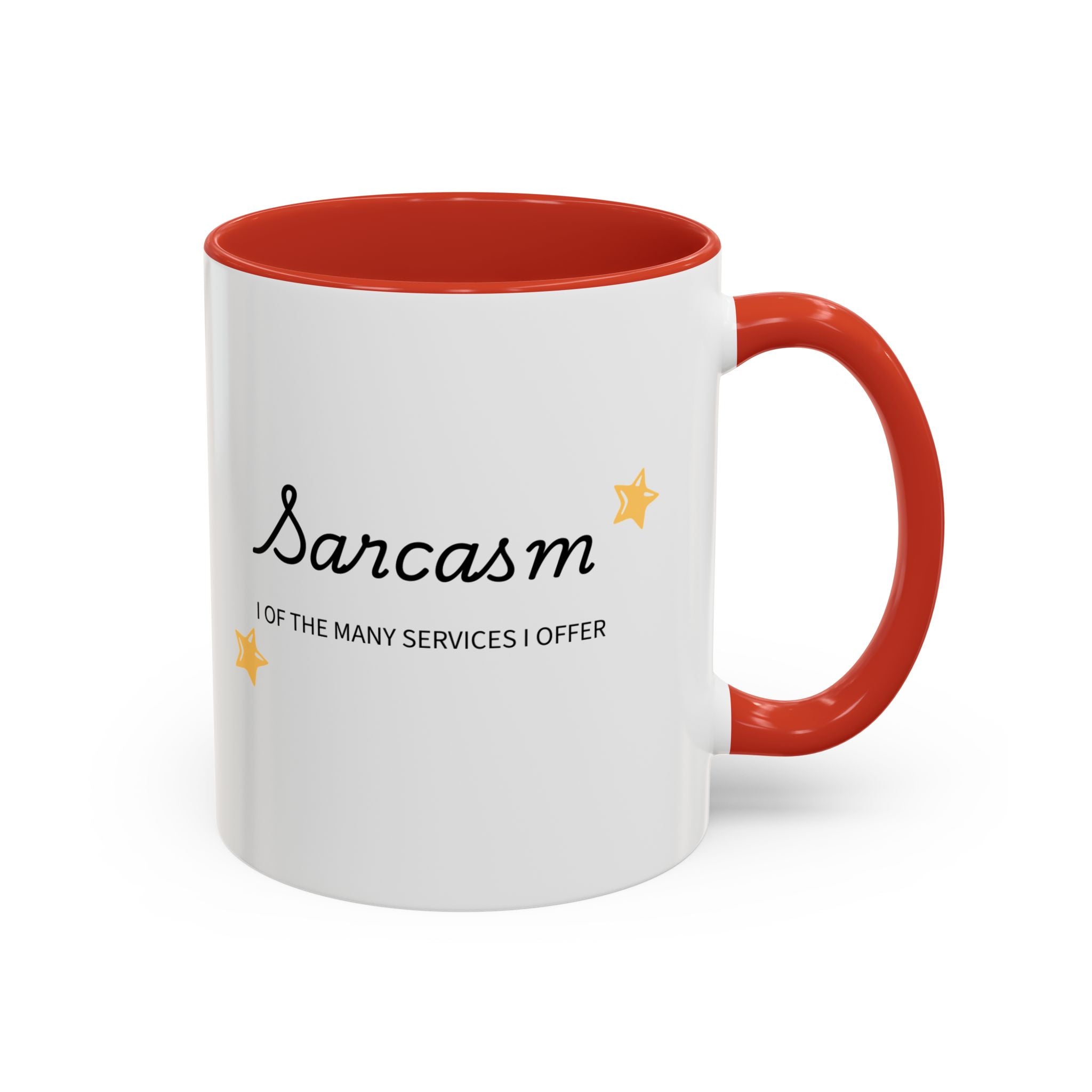 Sarcasm one of the Many Services I Offer Mug | Accent Coffee Mug