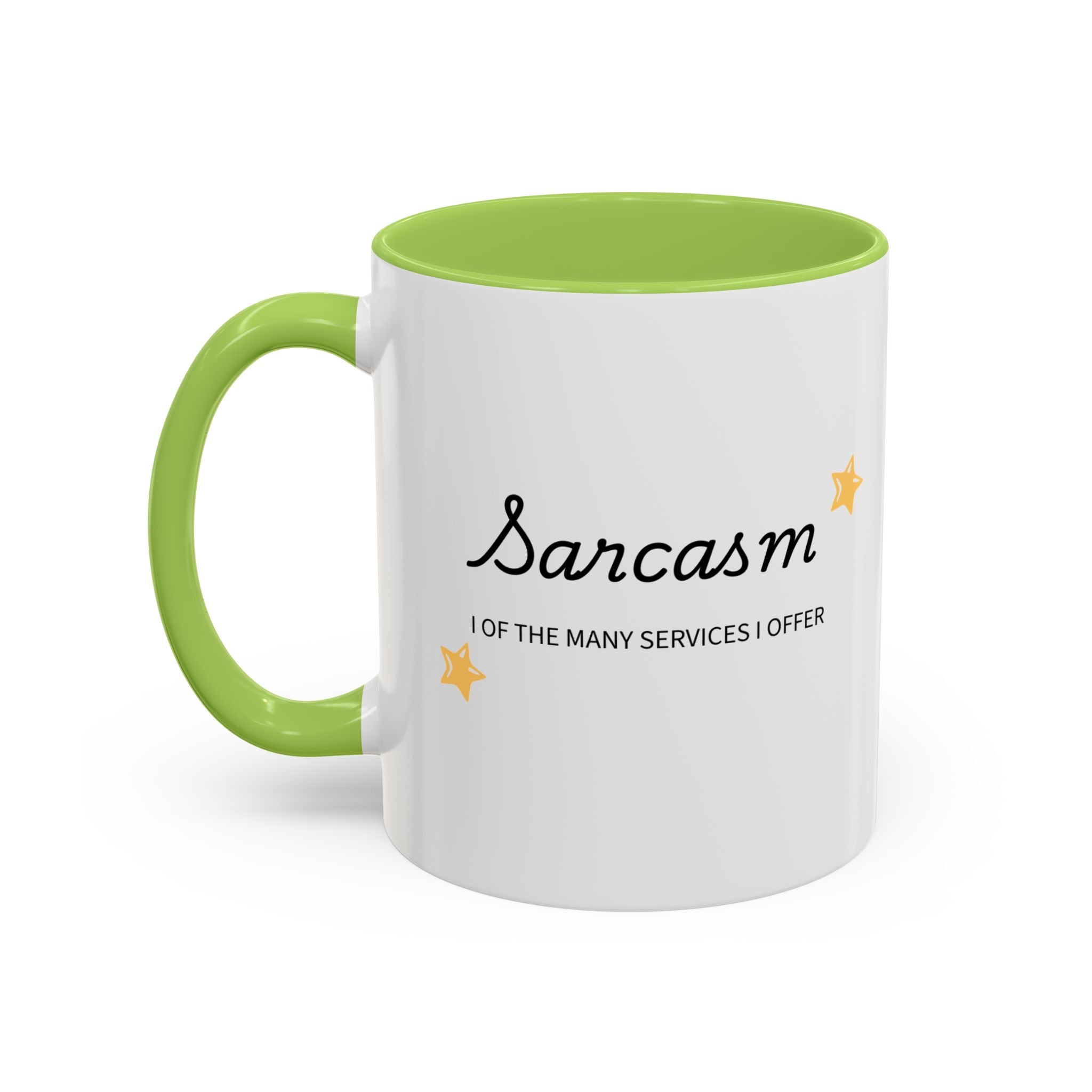 Sarcasm one of the Many Services I Offer Mug | Accent Coffee Mug