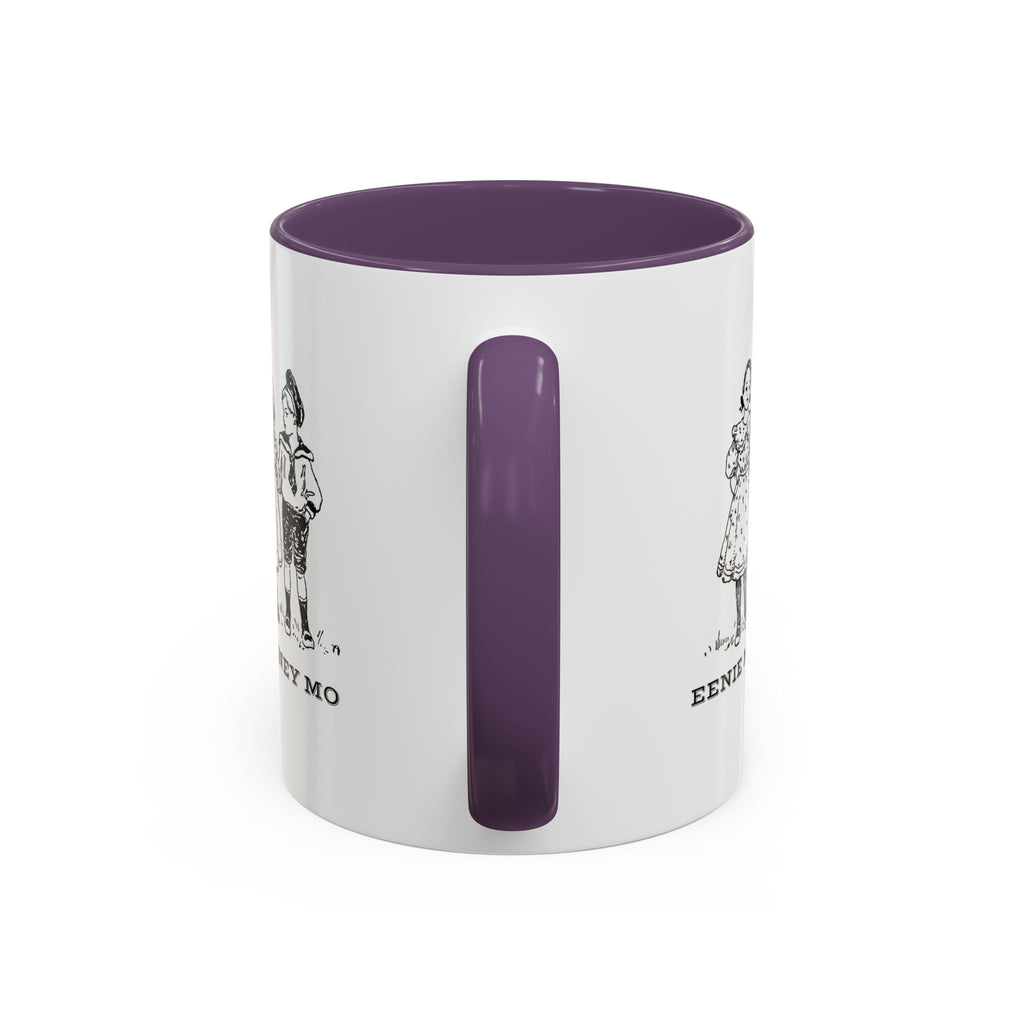 Eenie Meenie Miney Mo -  Illustration Mug | Accent Coffee Mug 11oz | Nursery Rhyme Quote Cup