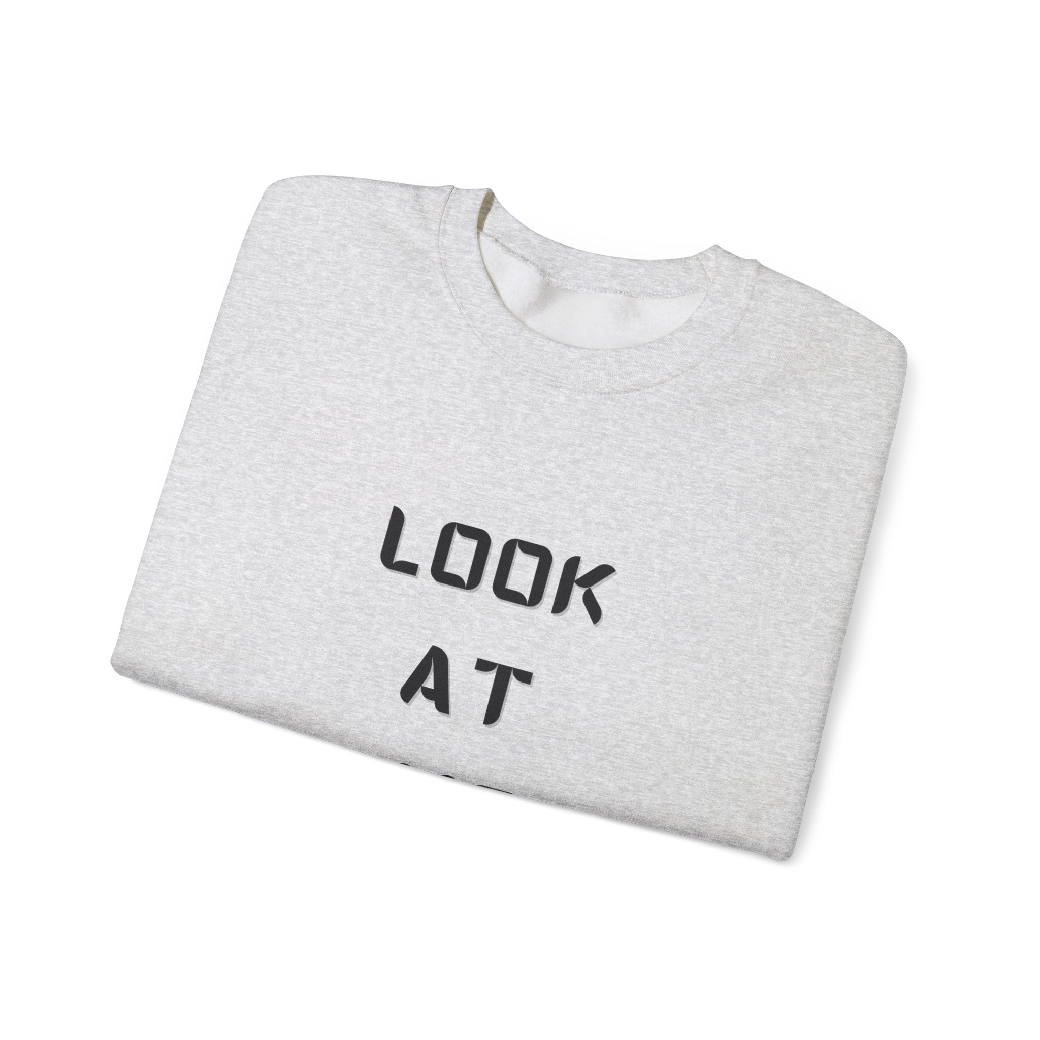 Look At Me Sweatshirt, Crewneck