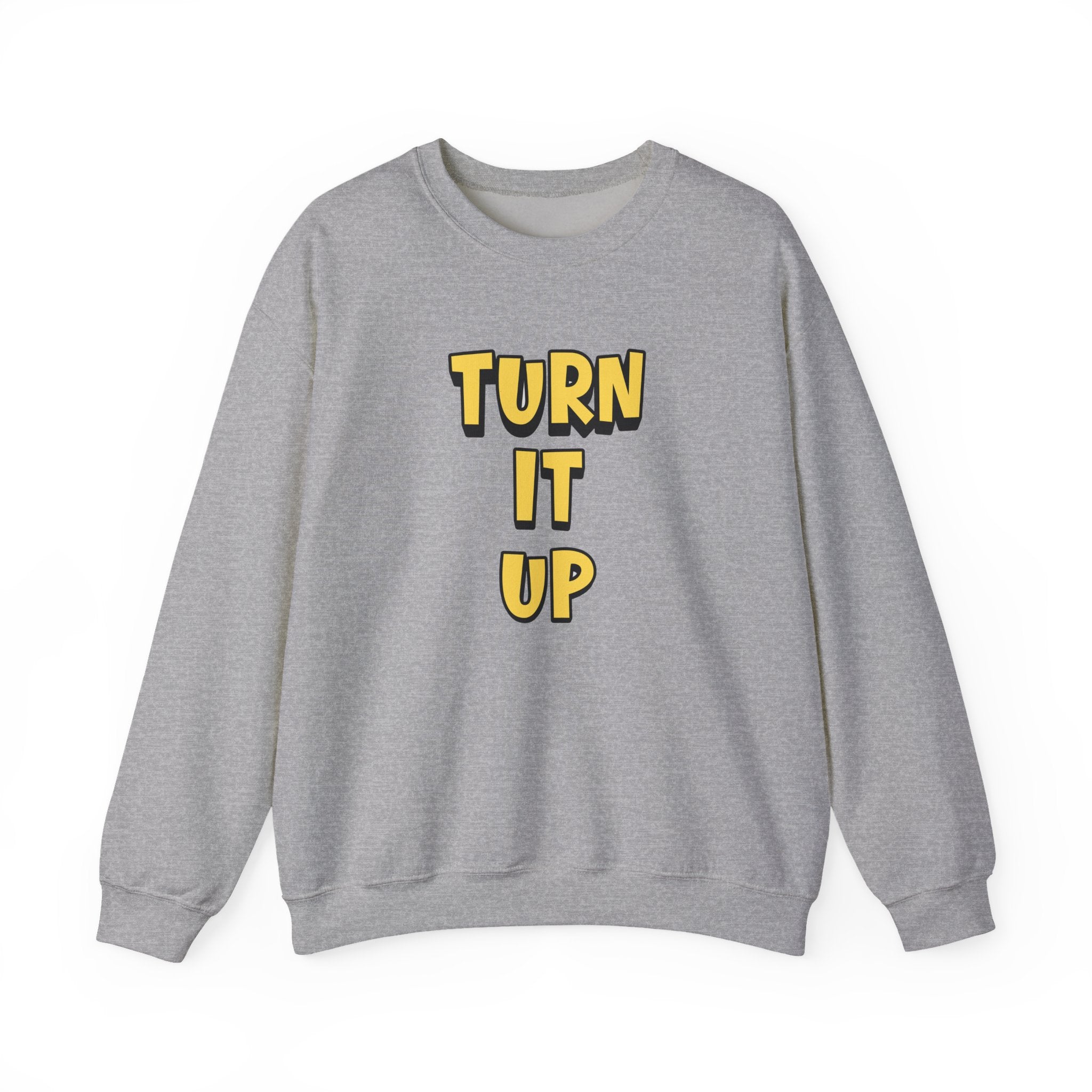 Turn It Up Sweatshirt | Rugby Crewneck Jumper, Yellow Block Text Graphic, UK Sports Fan