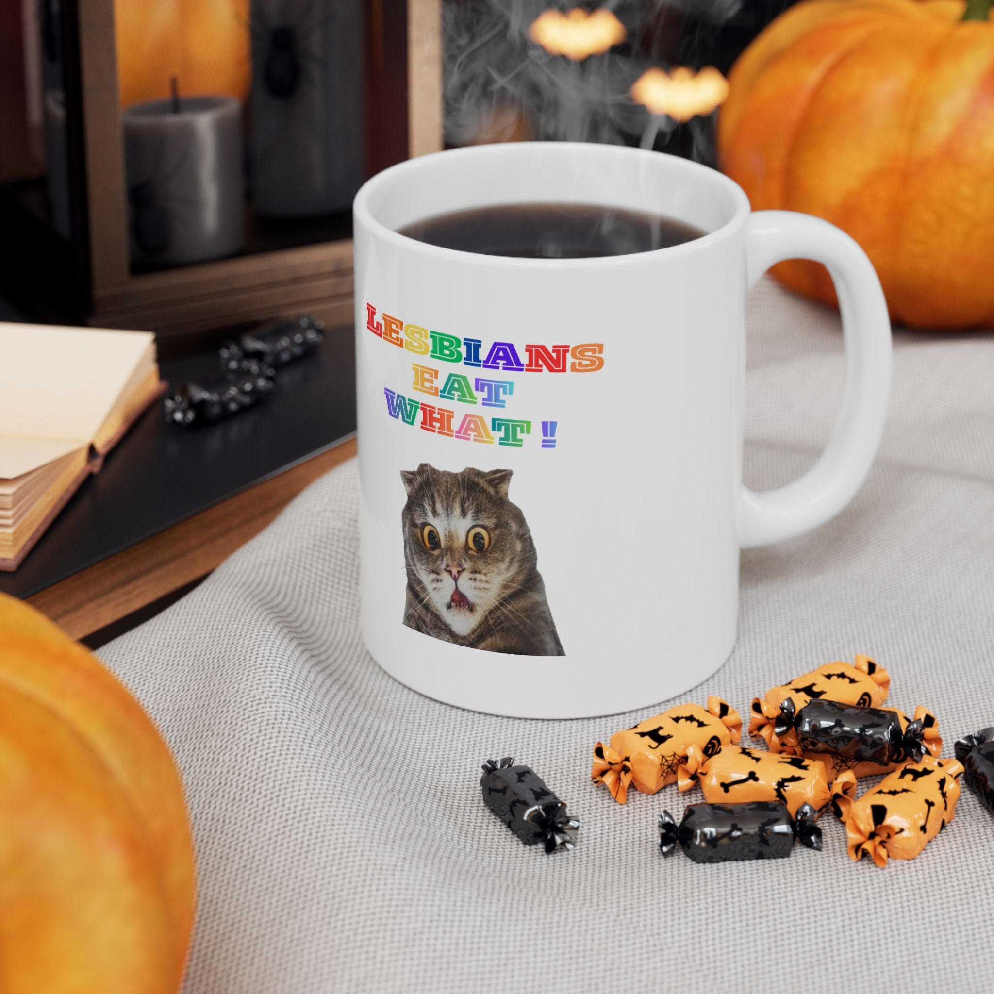 Lesbians Eat What Ceramic Mug — 11oz & 15oz Pride Coffee Cup
