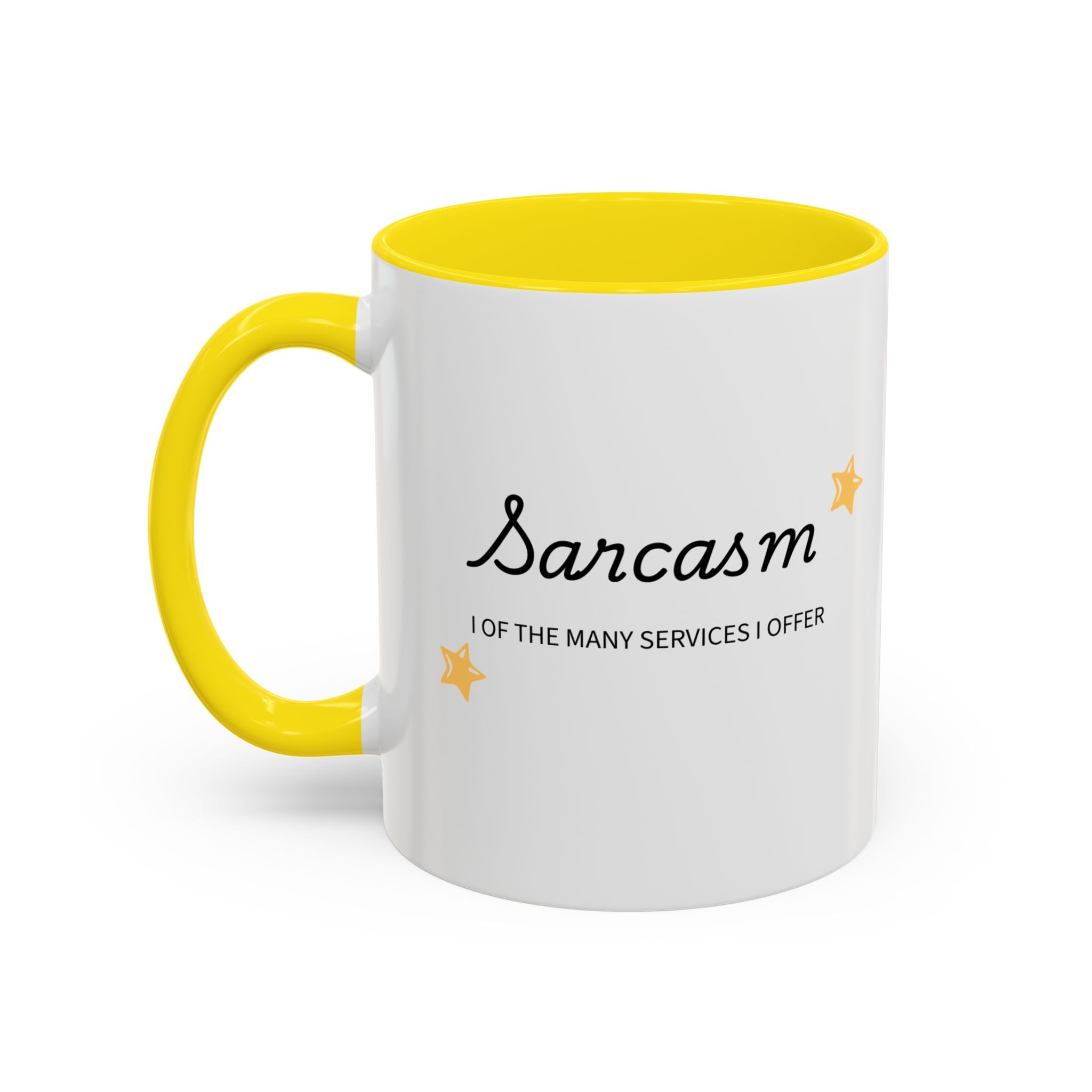 Sarcasm one of the Many Services I Offer Mug | Accent Coffee Mug