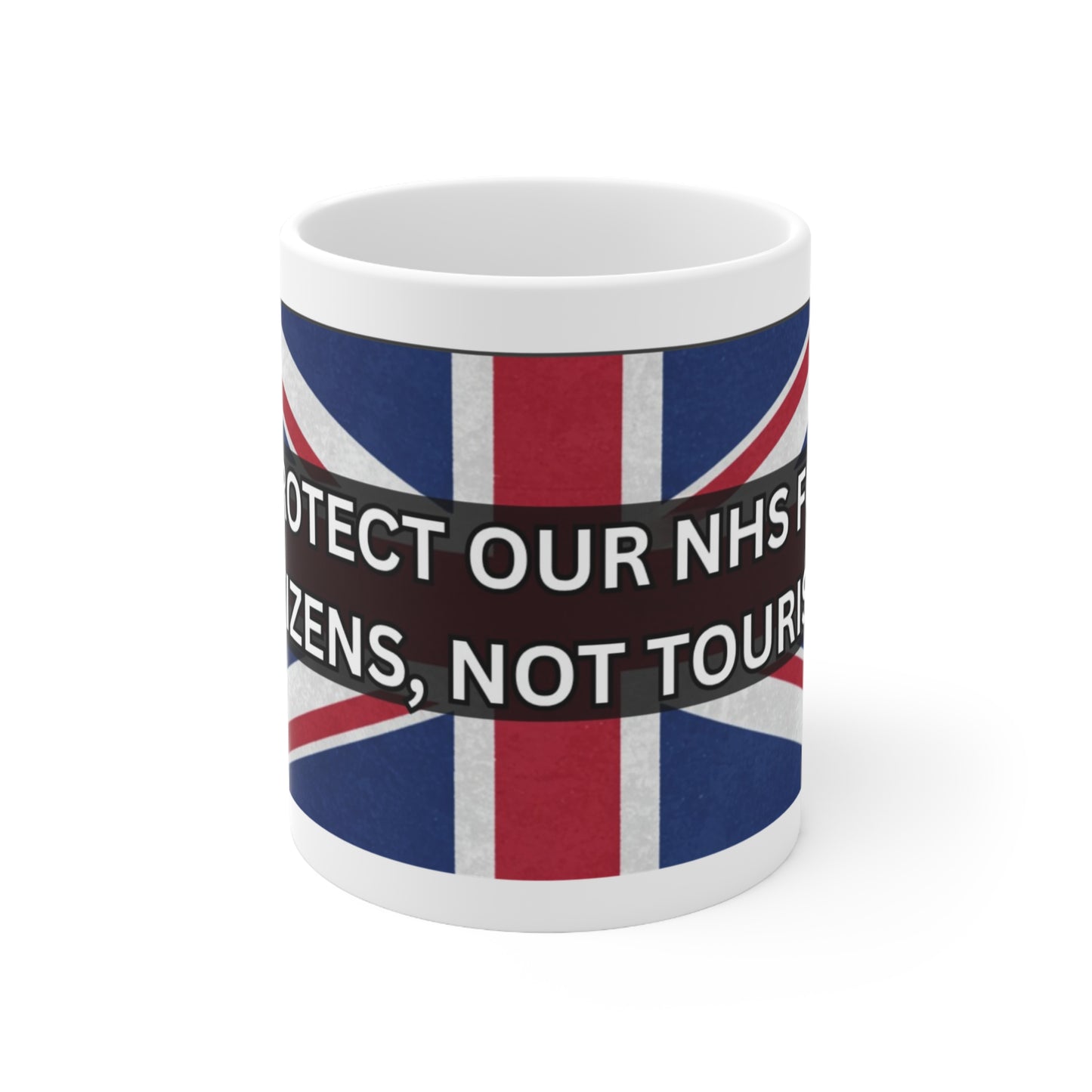 Protect Our NHS, Ideal for Citizens, Patriotic Coffee Mug - Political Gifts, Tea Lovers, Home Decor, Office Use, Father's Day