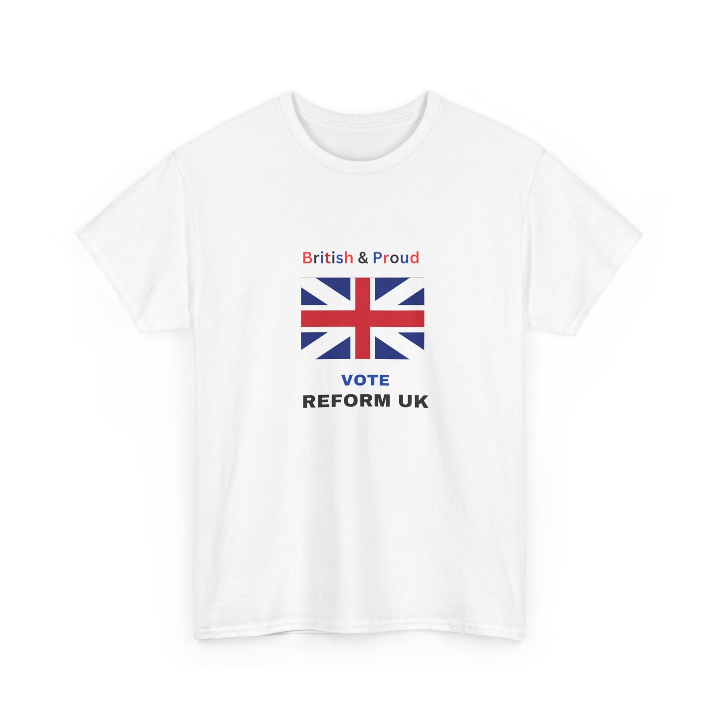 British & Proud Reform UK Unisex Tee