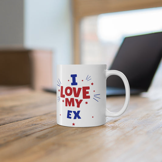 I Love My Ex Mug - Fun and Quirky Breakup Humor Gift
