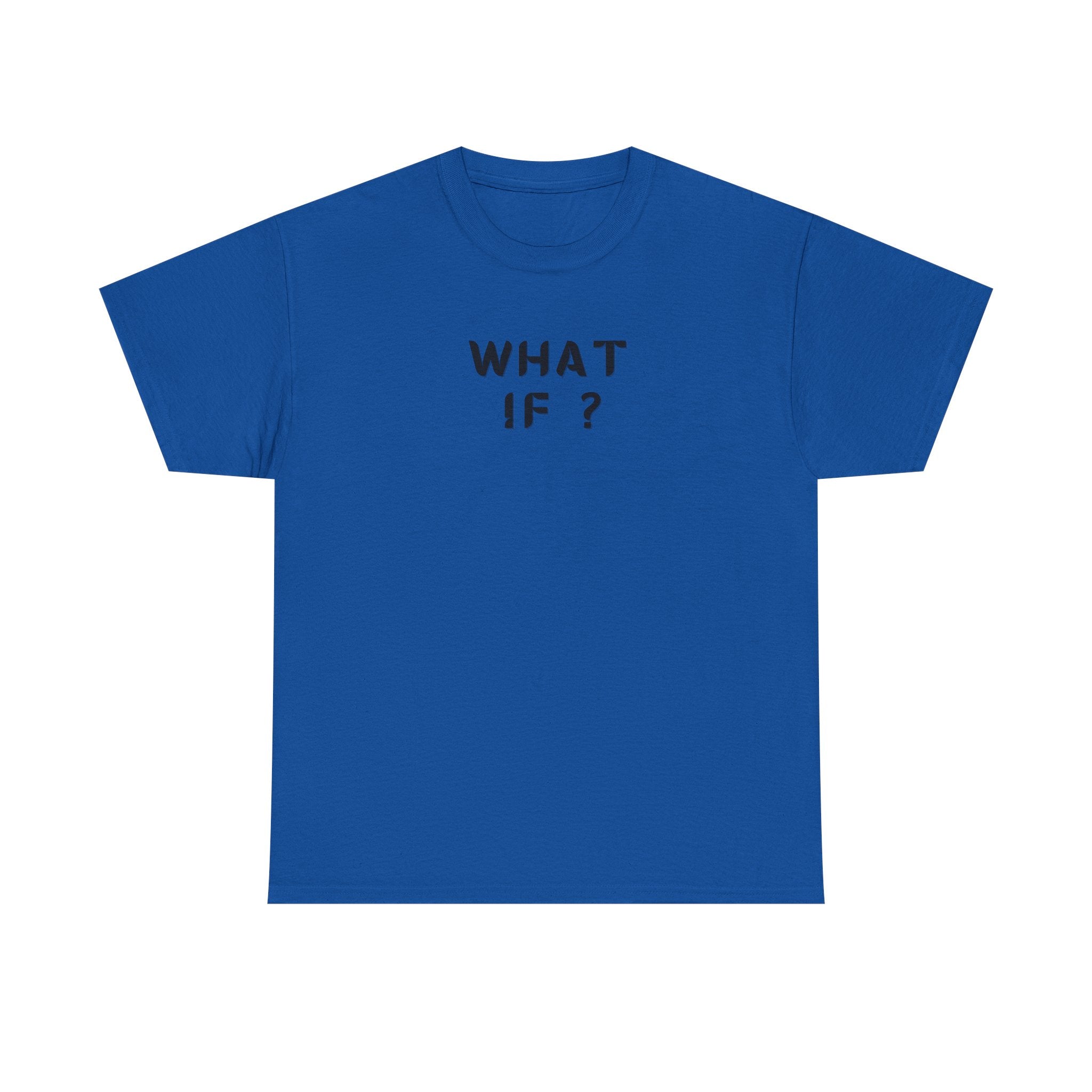 WHAT IF? Minimalist Text T-Shirt — Question Graphic Tee