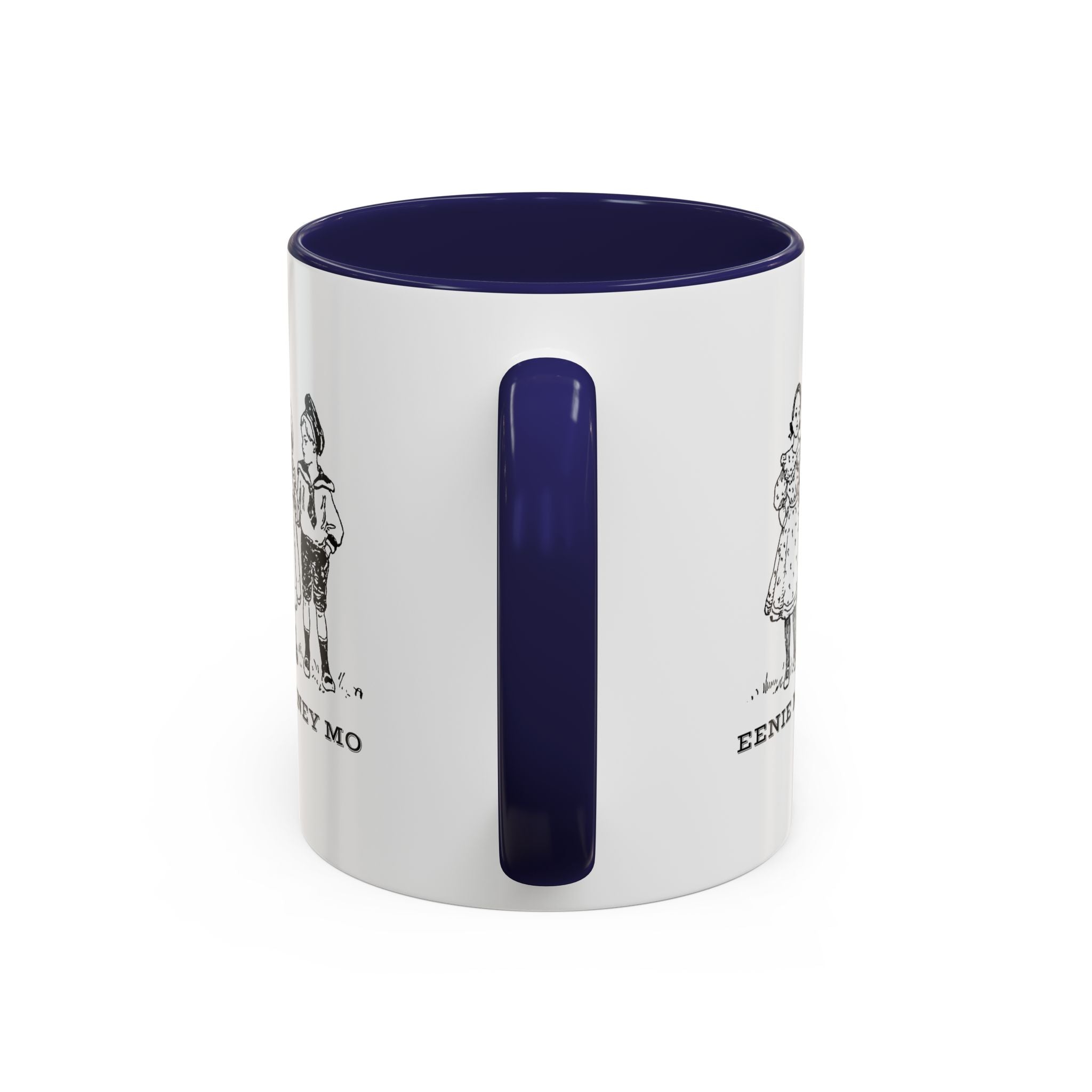 Eenie Meenie Miney Mo -  Illustration Mug | Accent Coffee Mug 11oz | Nursery Rhyme Quote Cup