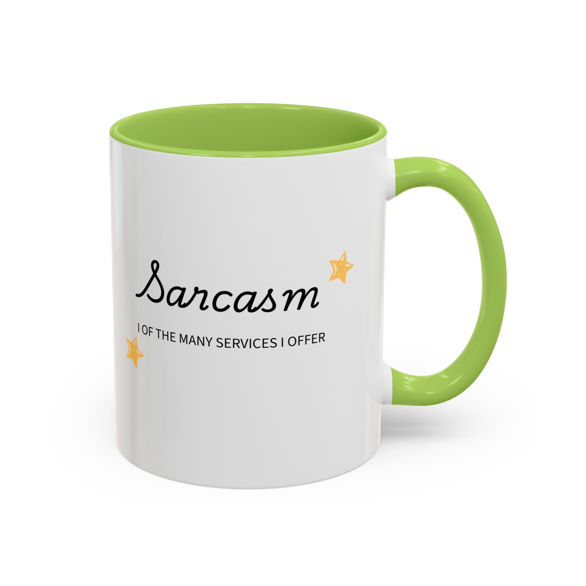 Sarcasm one of the Many Services I Offer Mug | Accent Coffee Mug