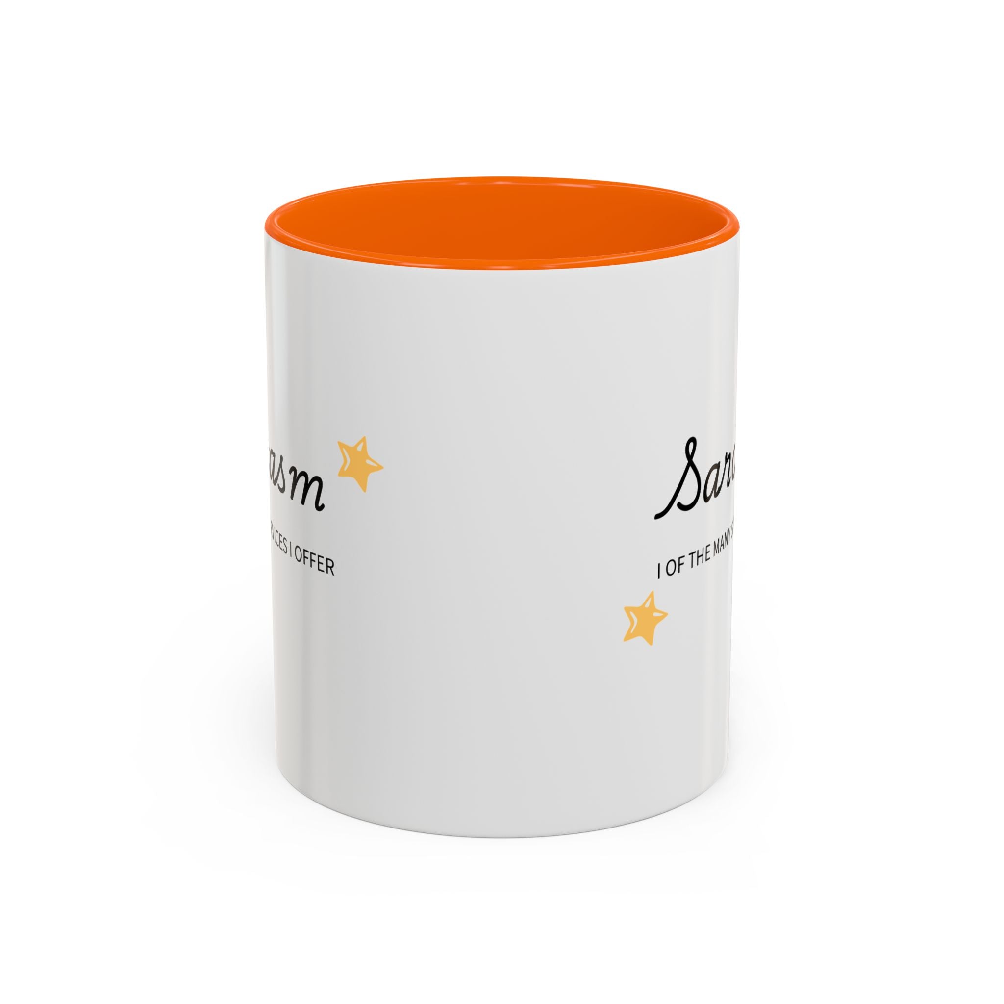 Sarcasm one of the Many Services I Offer Mug | Accent Coffee Mug
