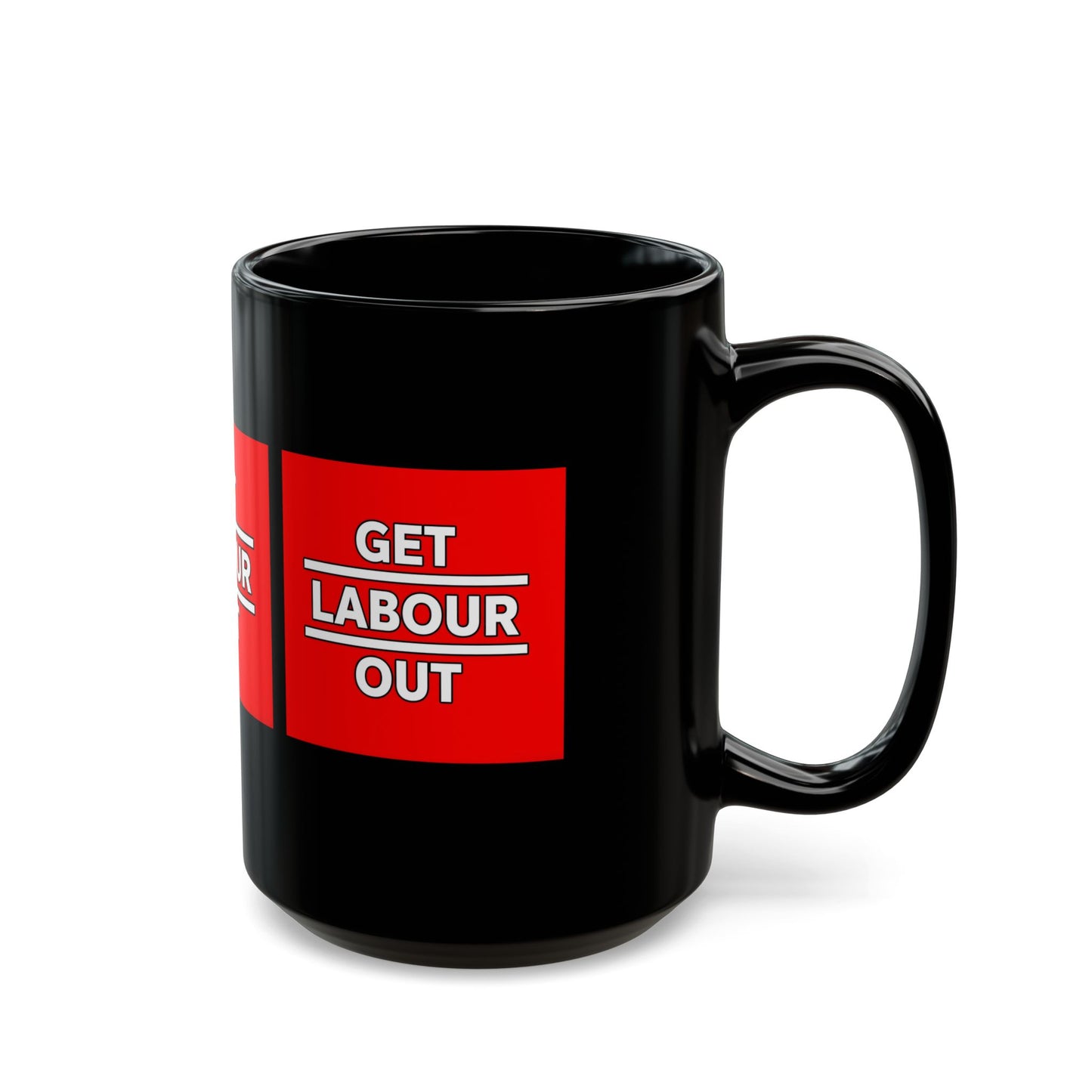 Get Labour Out Mug | 11oz & 15oz | Political Campaign Coffee Cup, Protest Gift, Office Decor, Activist Merchandise, Unique Gift Idea