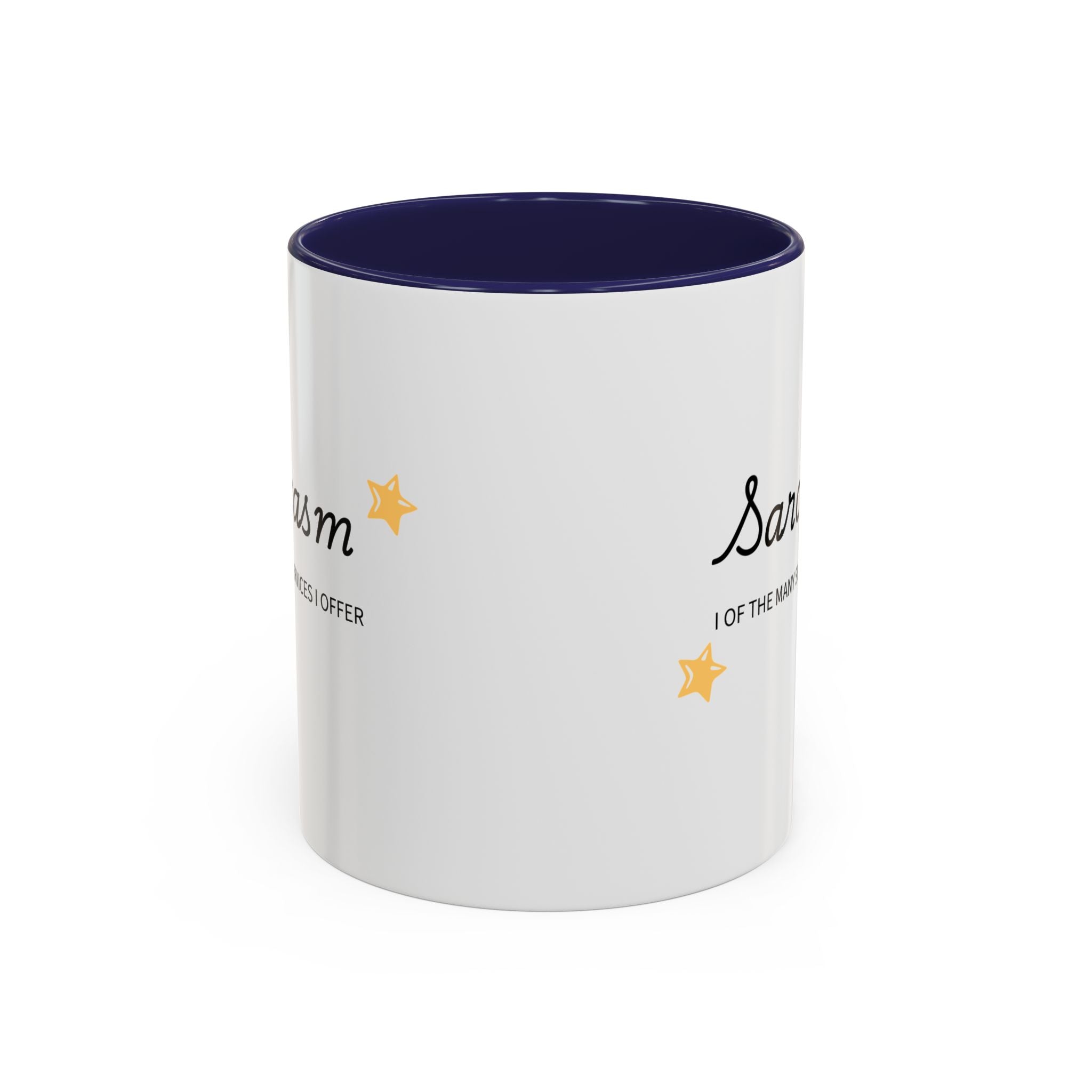 Sarcasm one of the Many Services I Offer Mug | Accent Coffee Mug