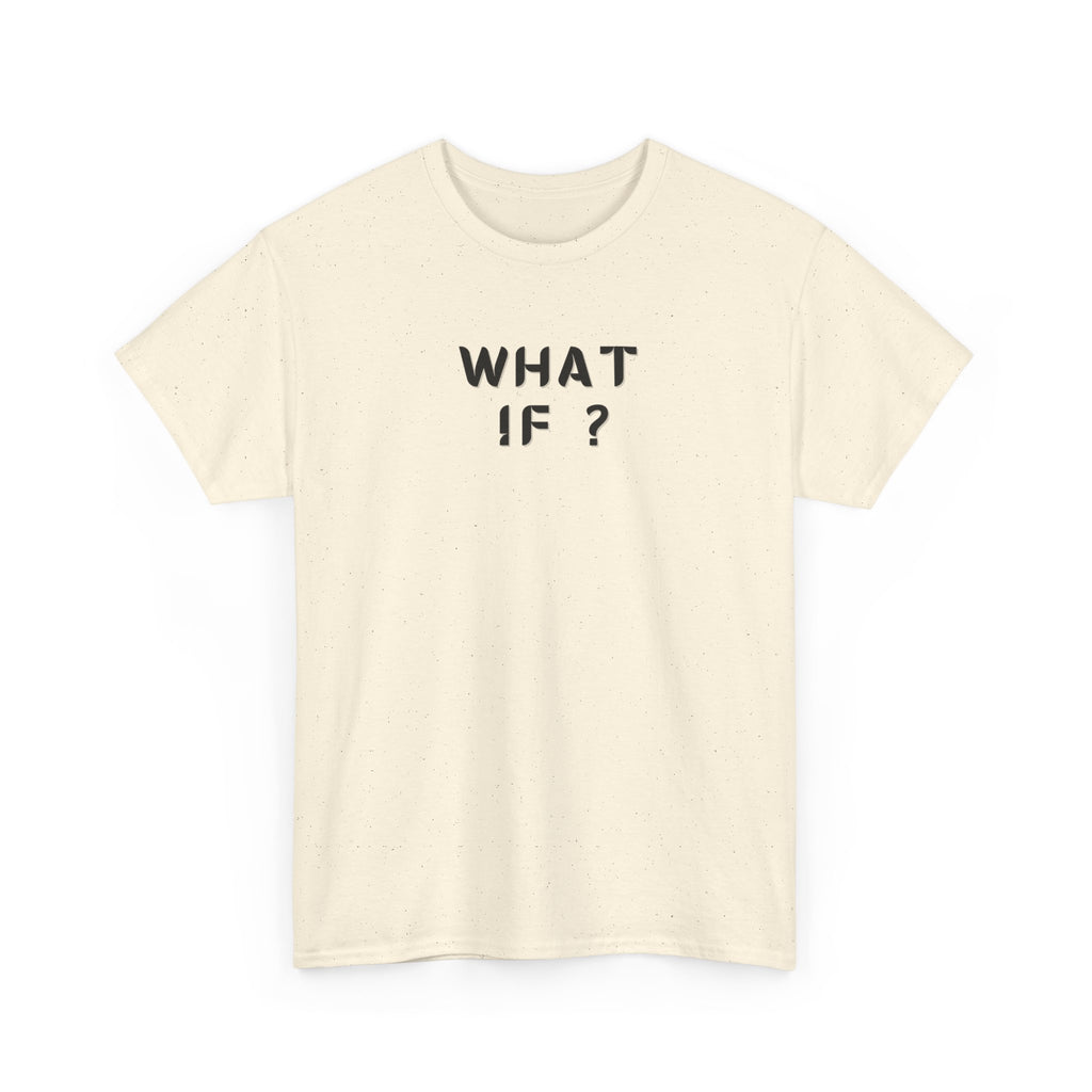 WHAT IF? Minimalist Text T-Shirt — Question Graphic Tee