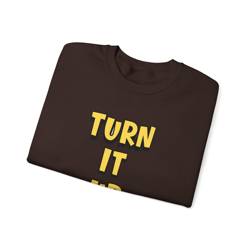 Turn It Up Sweatshirt | Rugby Crewneck Jumper, Yellow Block Text Graphic, UK Sports Fan
