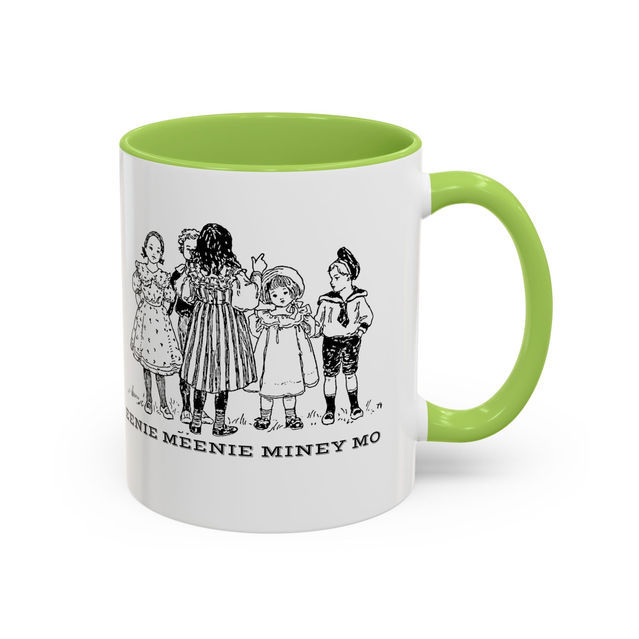 Eenie Meenie Miney Mo -  Illustration Mug | Accent Coffee Mug 11oz | Nursery Rhyme Quote Cup