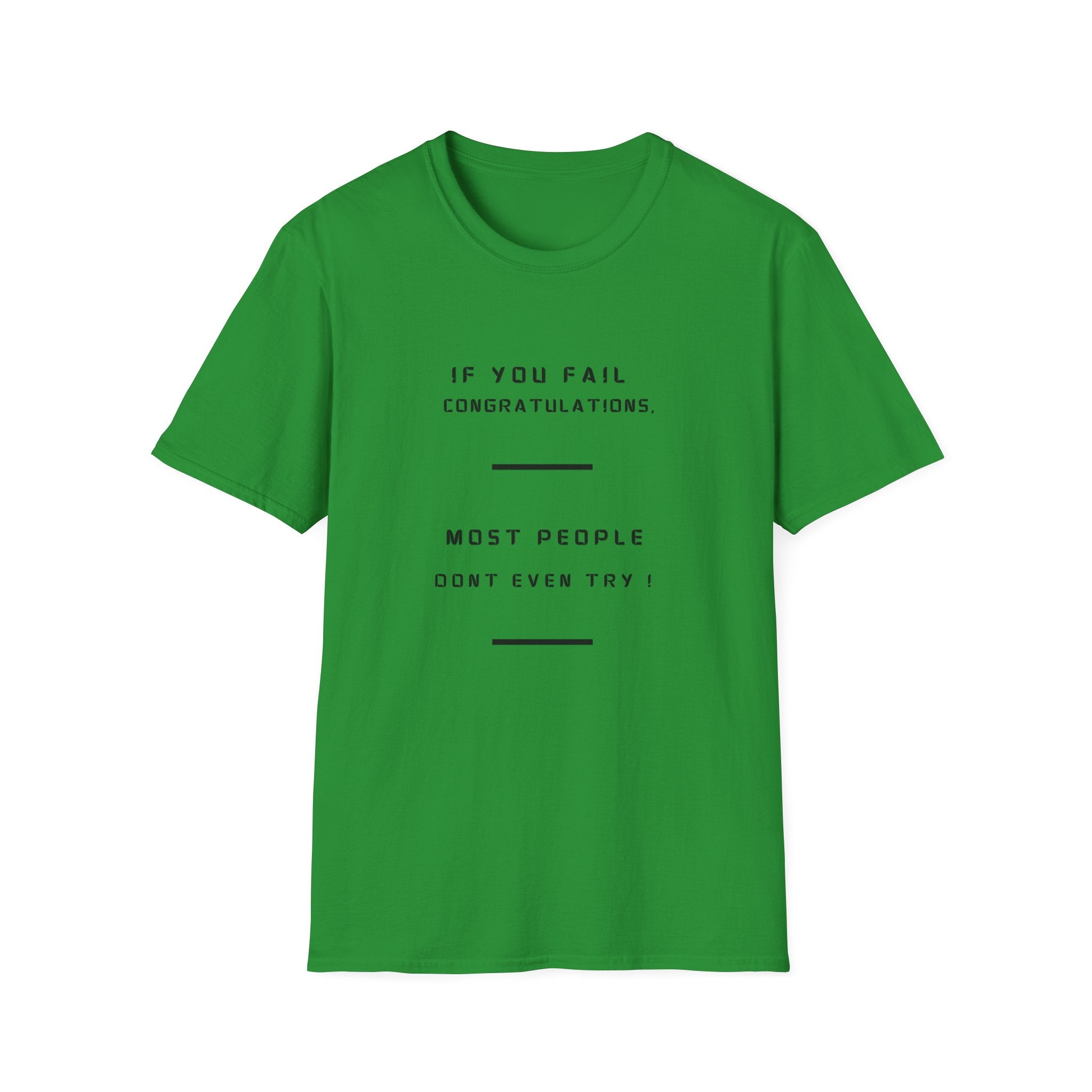If You Fail Congratulations T-Shirt | Minimalist Motivational Text Tee