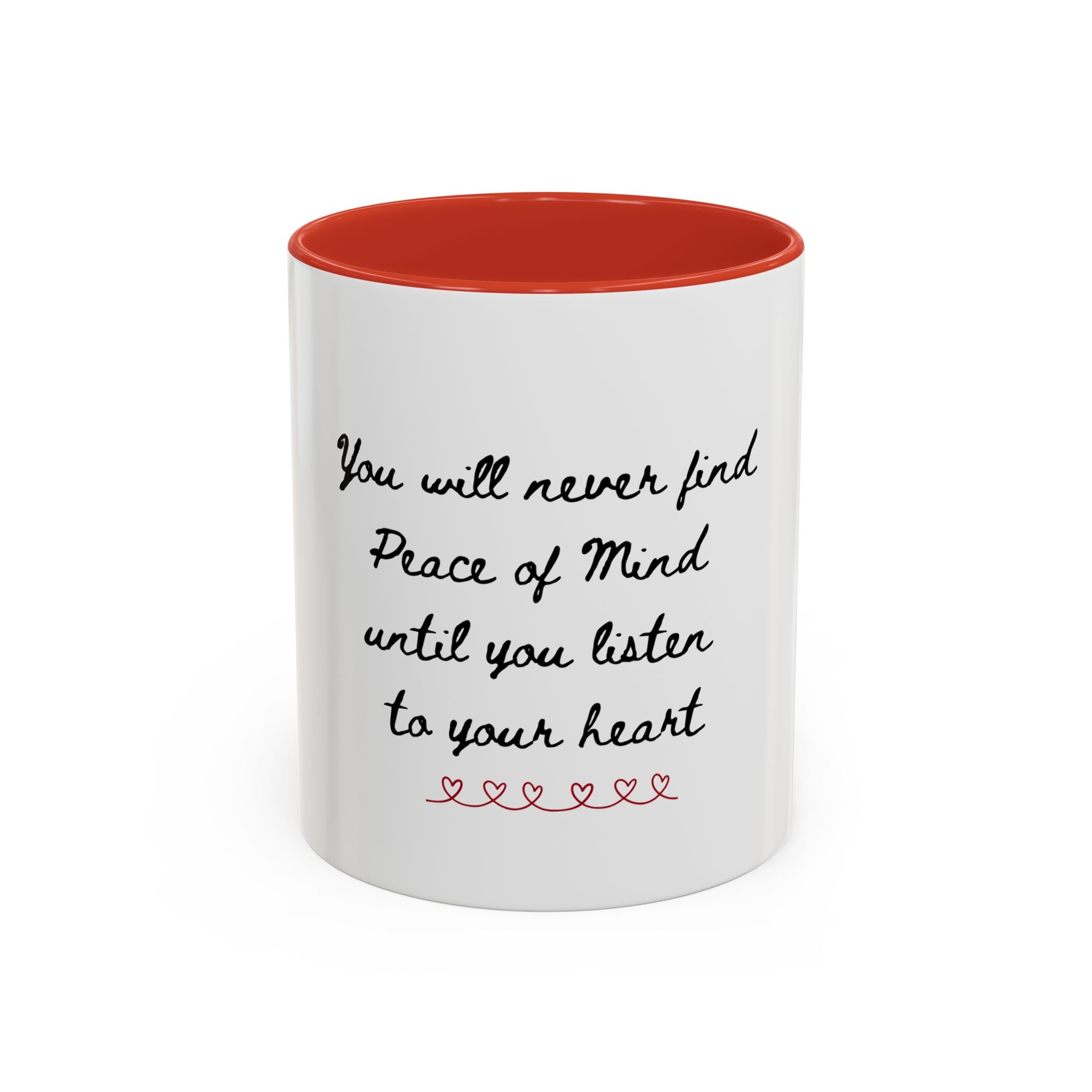 Listen to Your Heart Quote Coffee Mug | Heart Script Accent Mug | Inspirational Ceramic Cup Gift 11oz 15oz