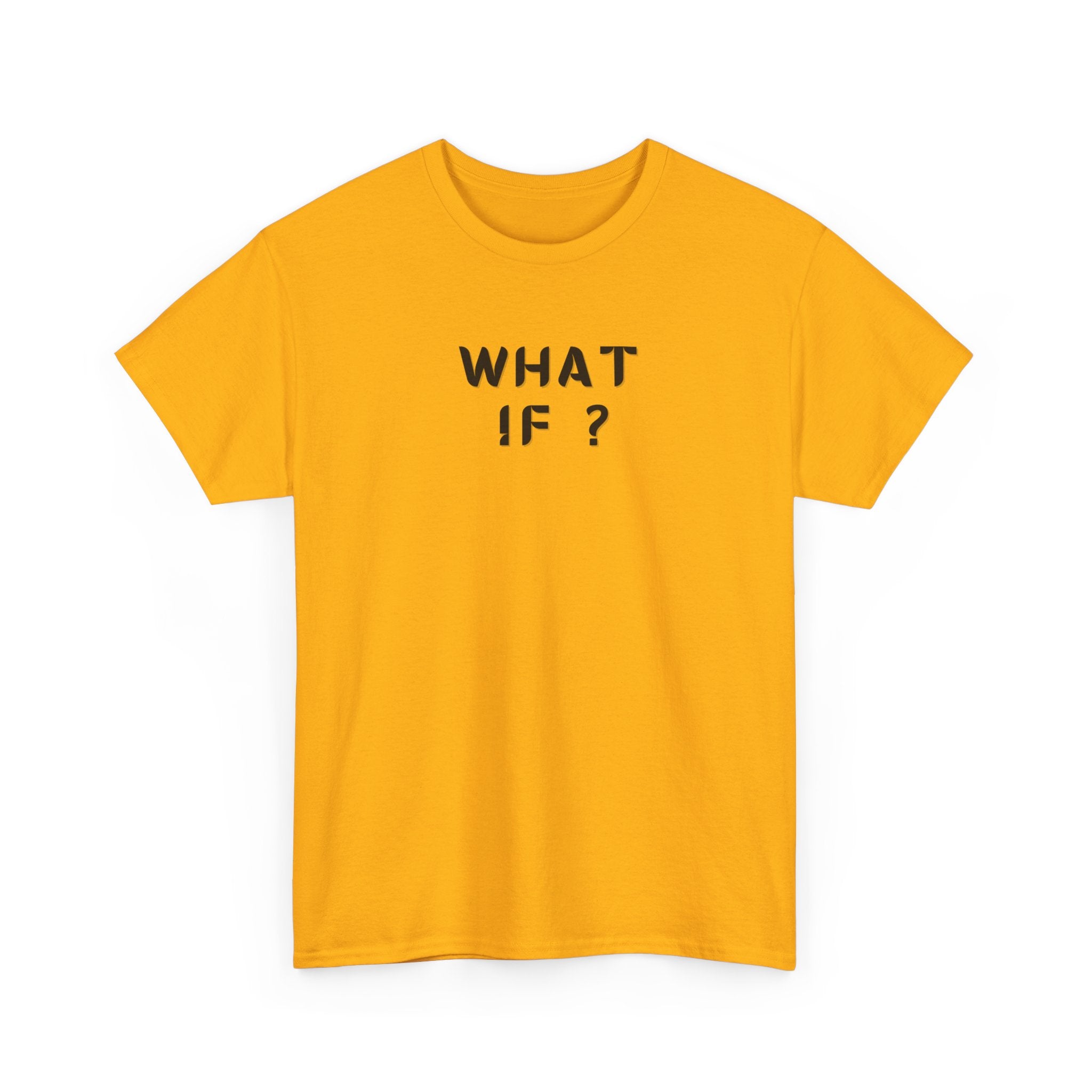 WHAT IF? Minimalist Text T-Shirt — Question Graphic Tee