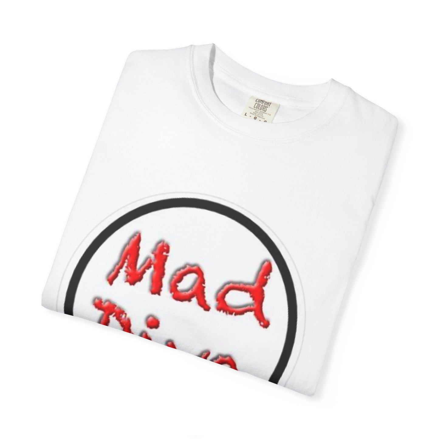 Mad Diva Unisex Garment-Dyed T-Shirt - Trendy & Fun Graphic Tee for Stylish Individuals
