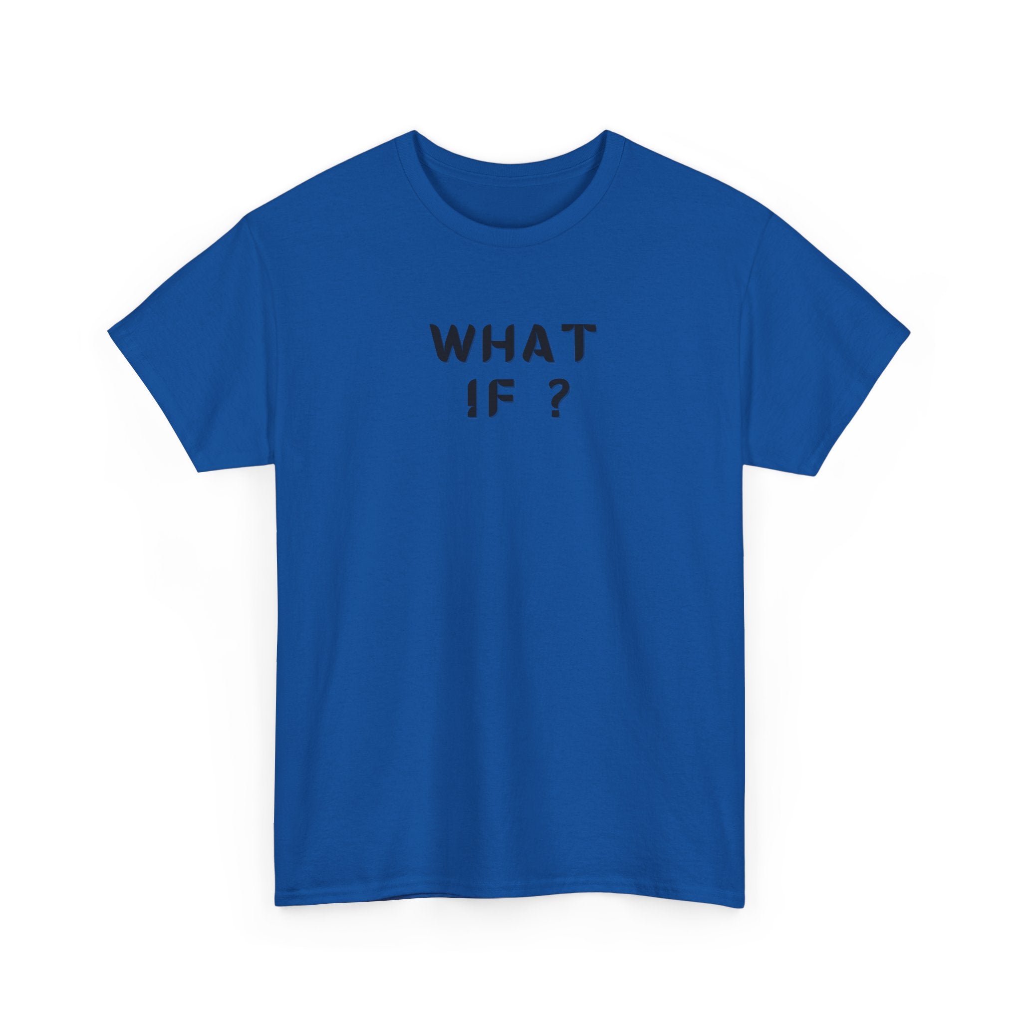 WHAT IF? Minimalist Text T-Shirt — Question Graphic Tee